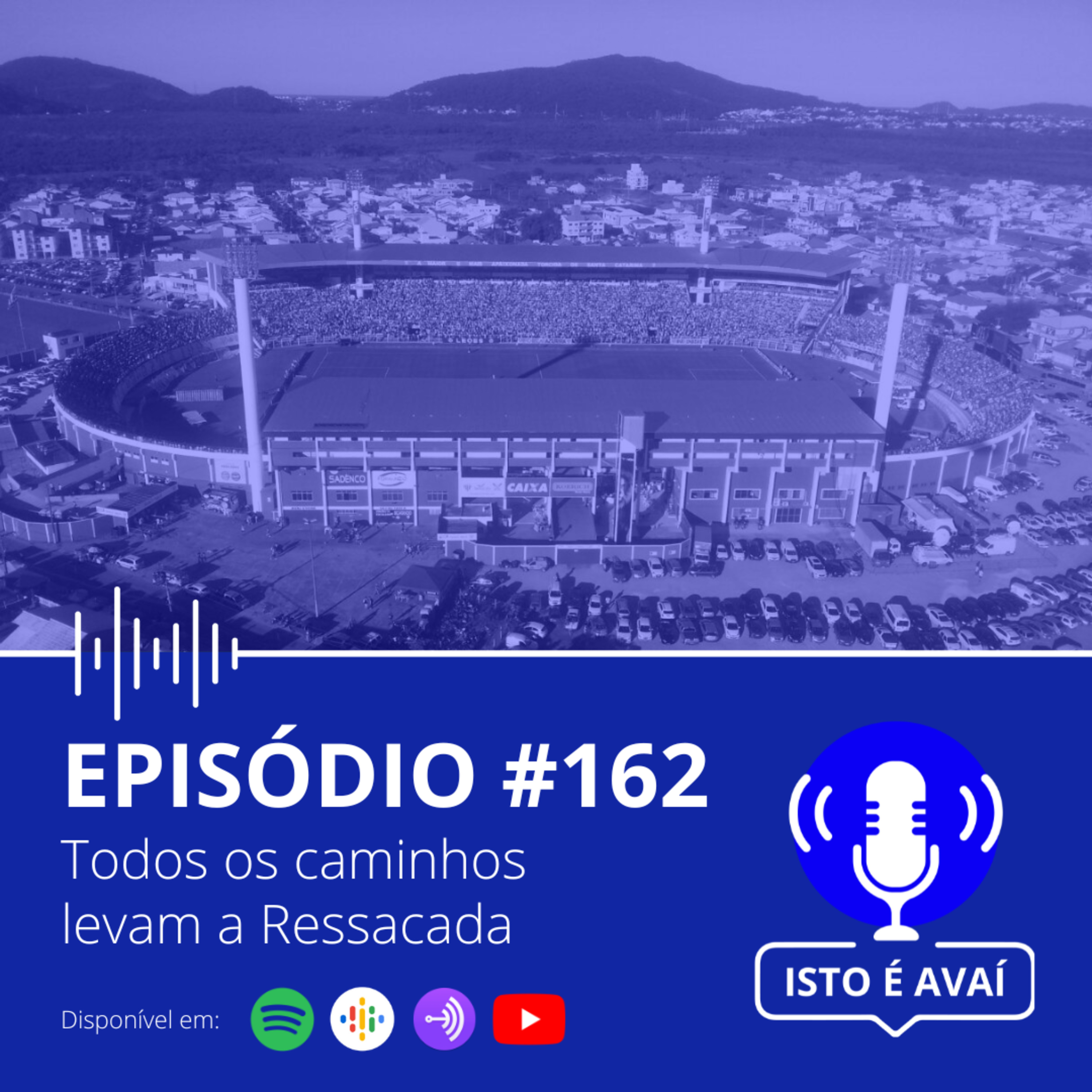 TODOS OS CAMINHOS LEVAM À RESSACADA | EP #162 - 2023 episode artwork