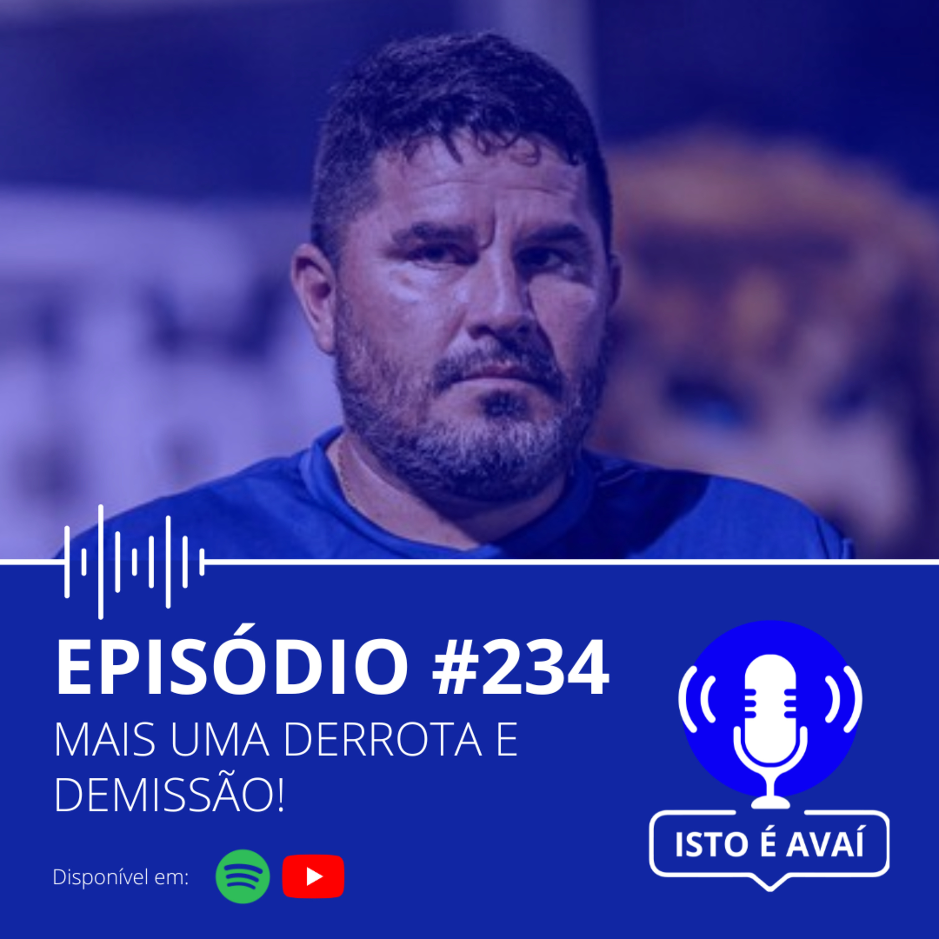 MAIS UMA DERROTA E DEMISSÃO! | EP #234 - 2024 episode artwork