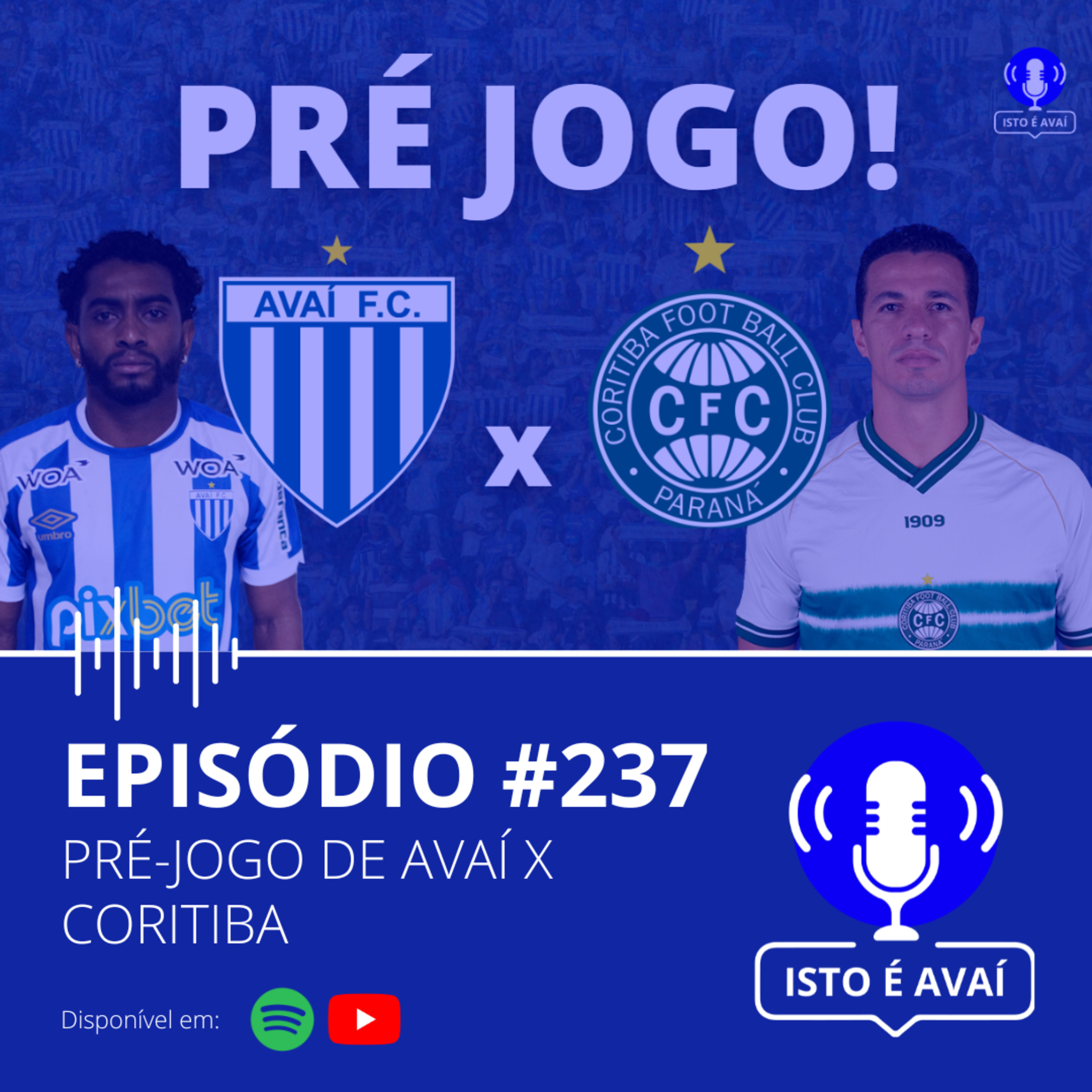 PRÉ-JOGO | Avaí x Coritiba #237 - 2024 episode artwork