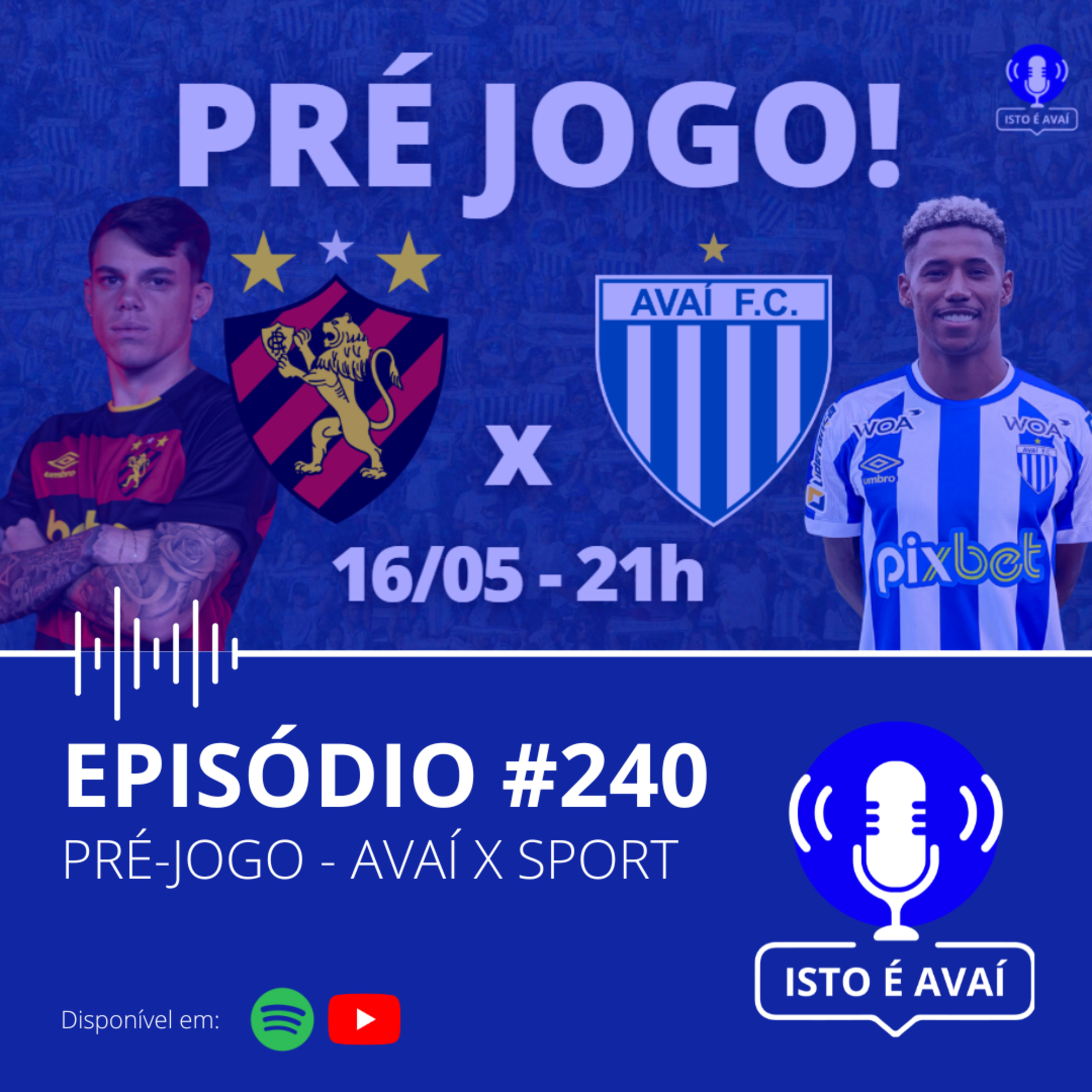 PRÉ-JOGO | Sport x Avaí #240- 2024 episode artwork