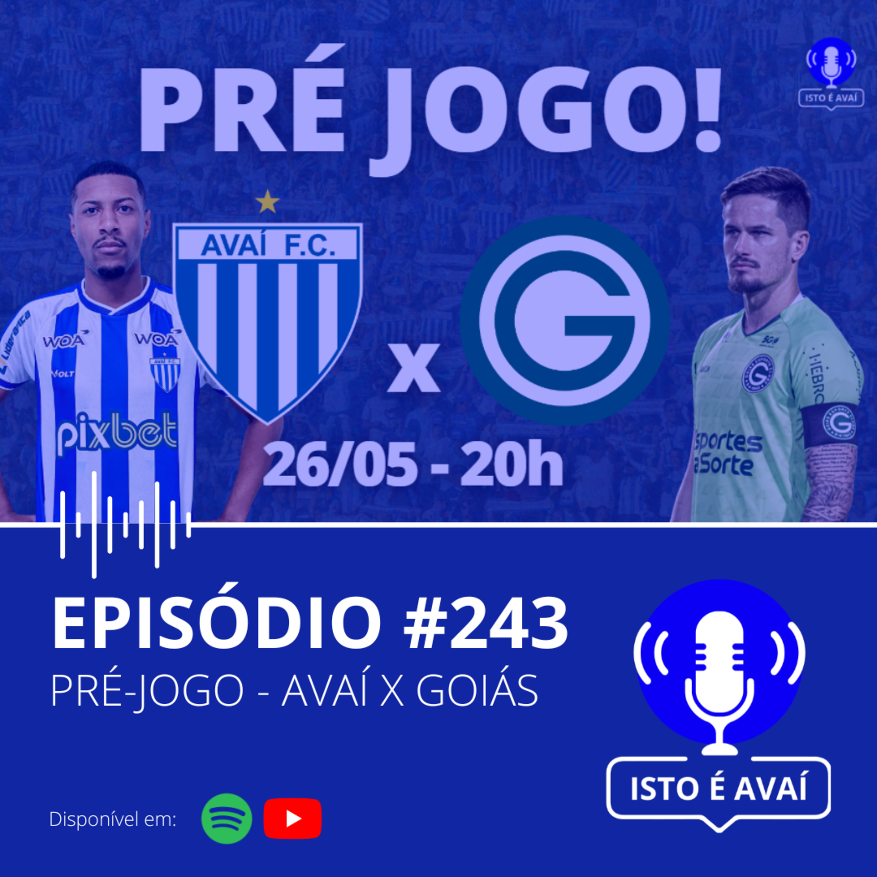 PRÉ-JOGO | Avaí x Goiás #243- 2024 episode artwork
