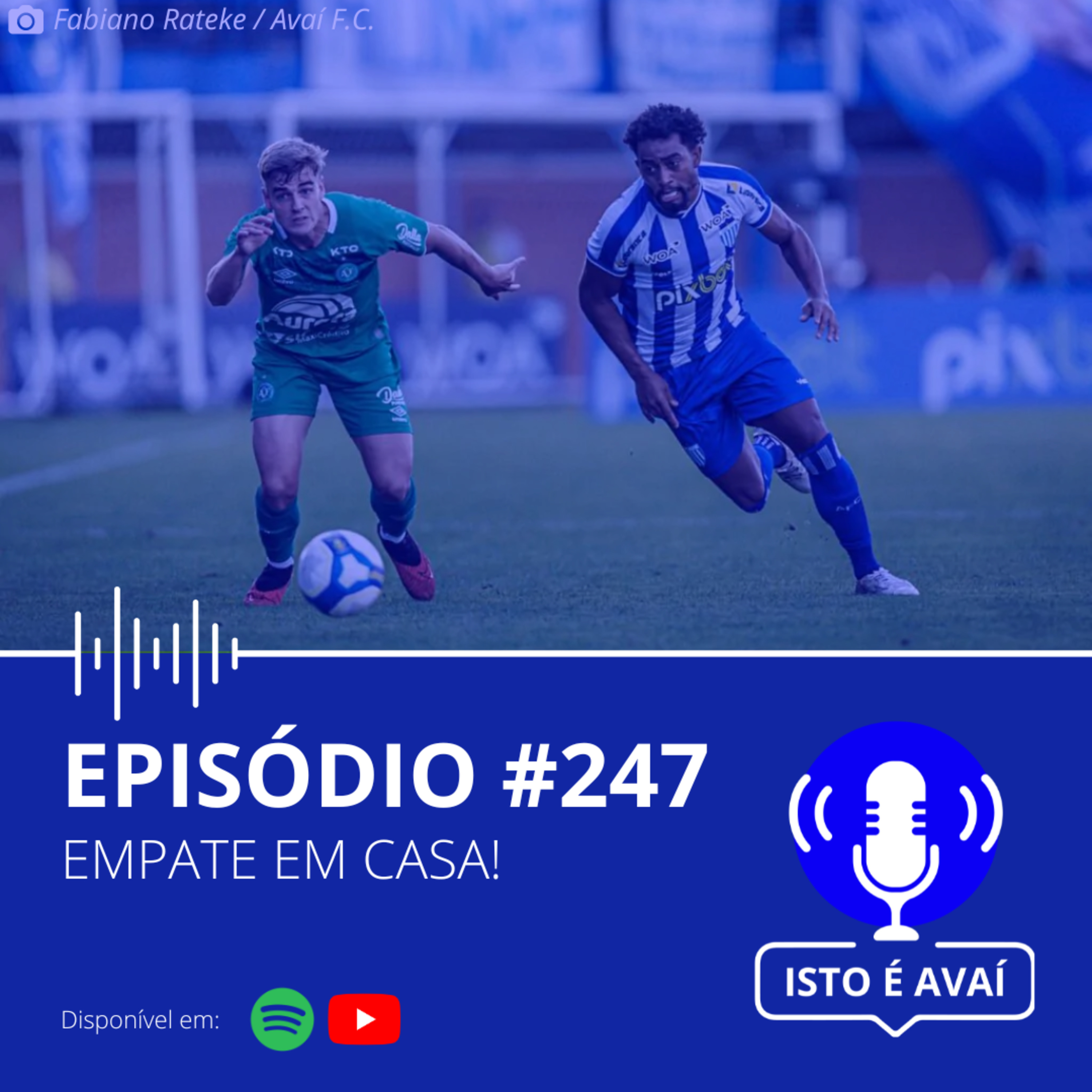 EMPATE EM CASA! | EP #247 - 2024 episode artwork