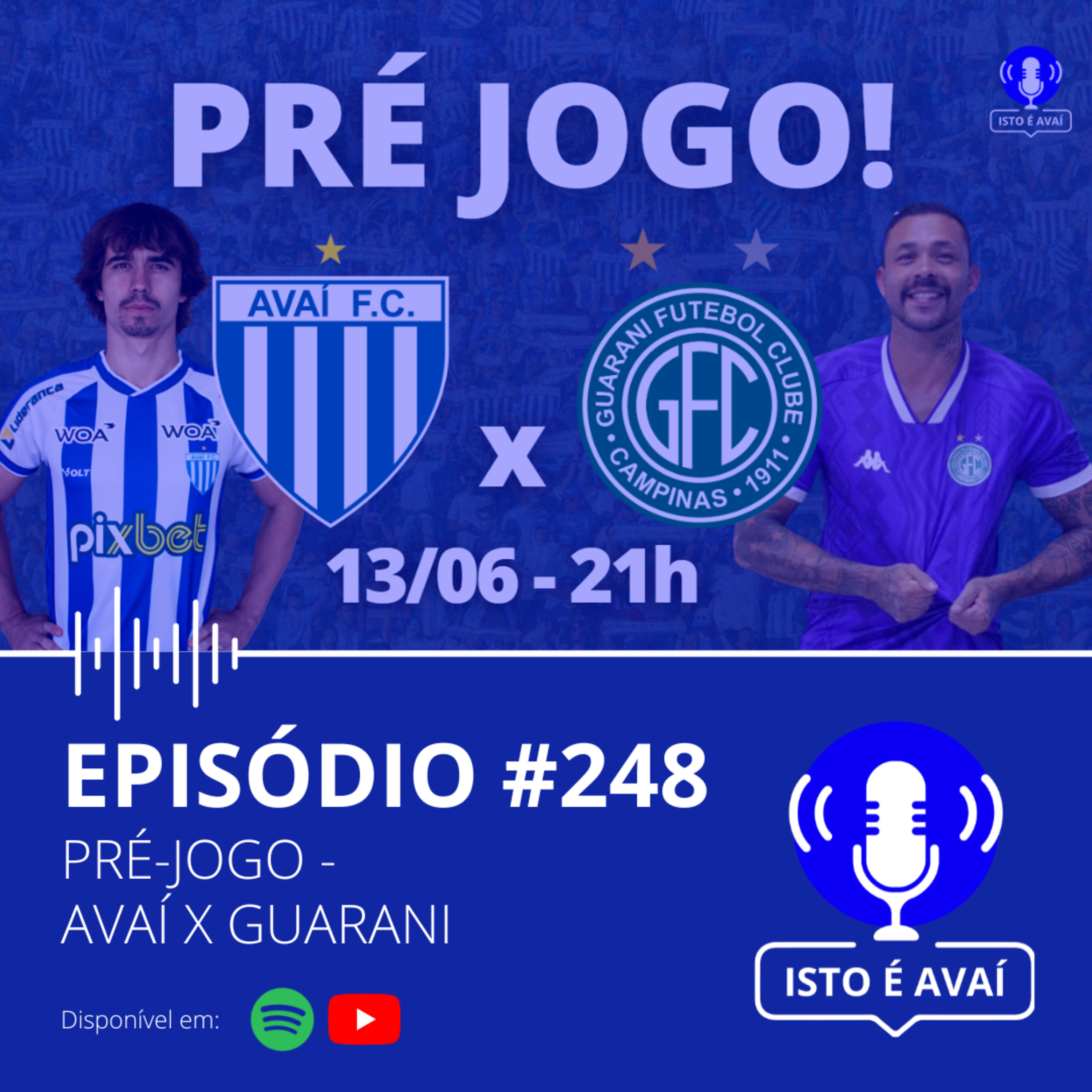 PRÉ-JOGO | Avaí x Guarani #248 - 2024 episode artwork