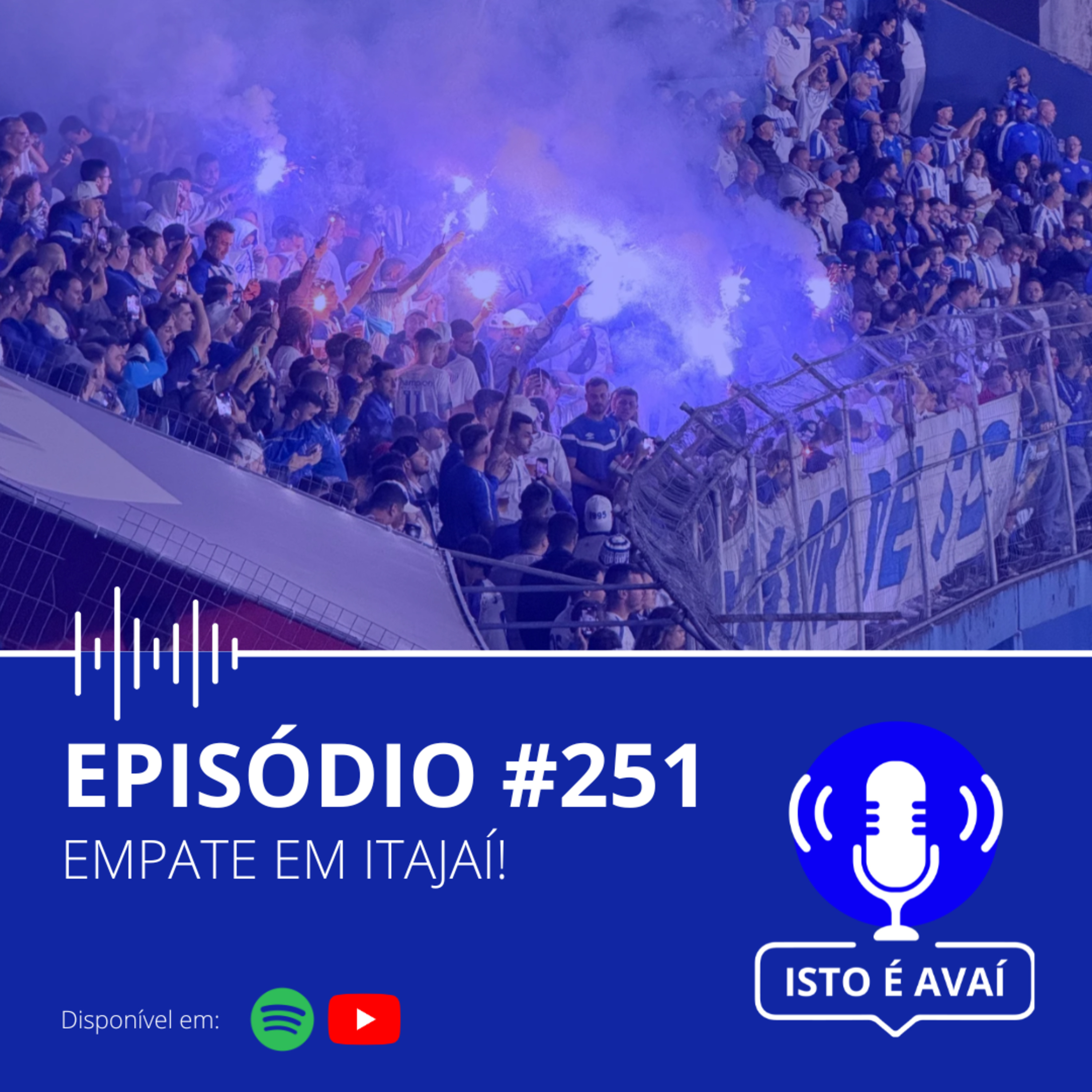 EMPATE EM ITAJAÍ! | EP #251 - 2024 episode artwork