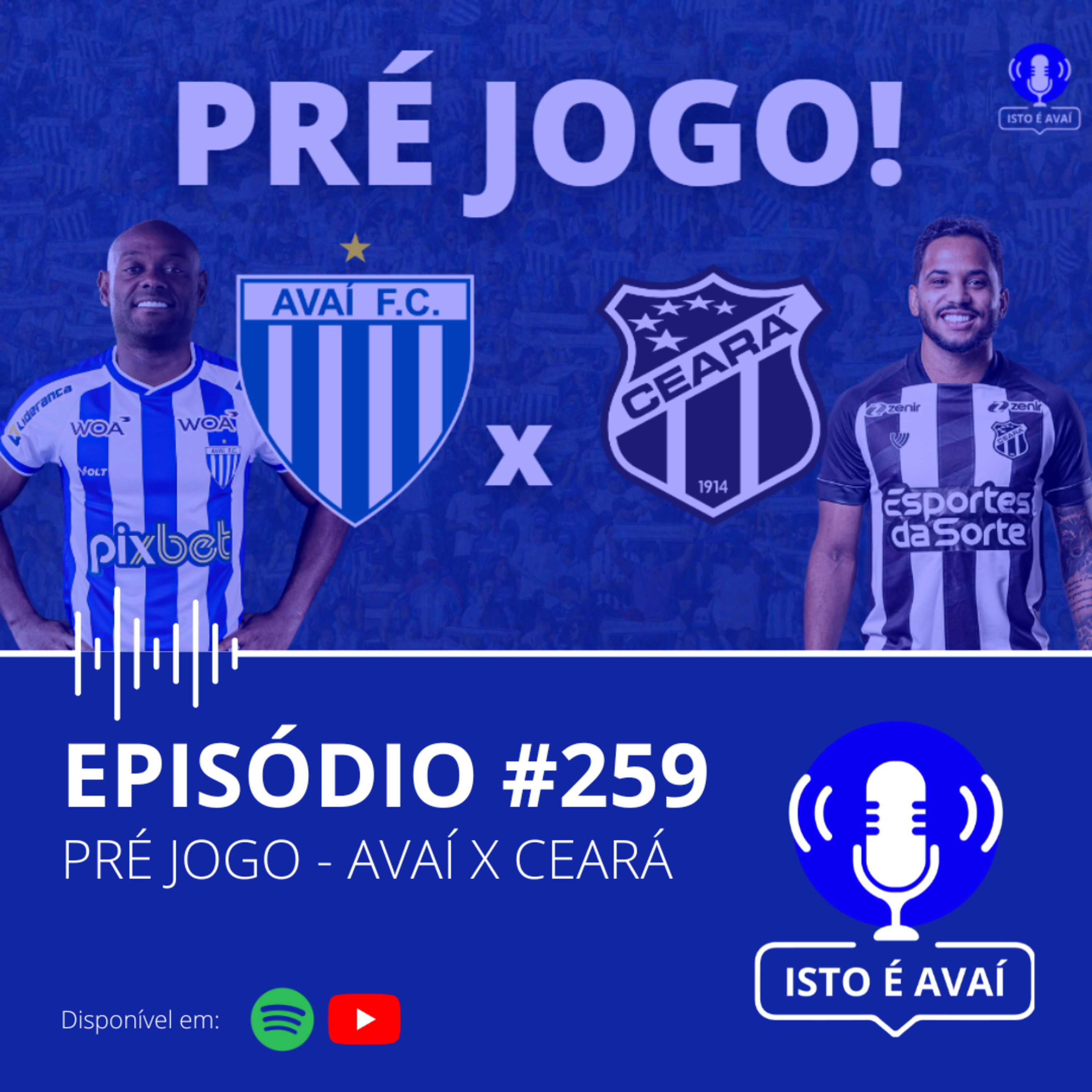 PRÉ-JOGO | Avaí x Ceará #259 - 2024 episode artwork