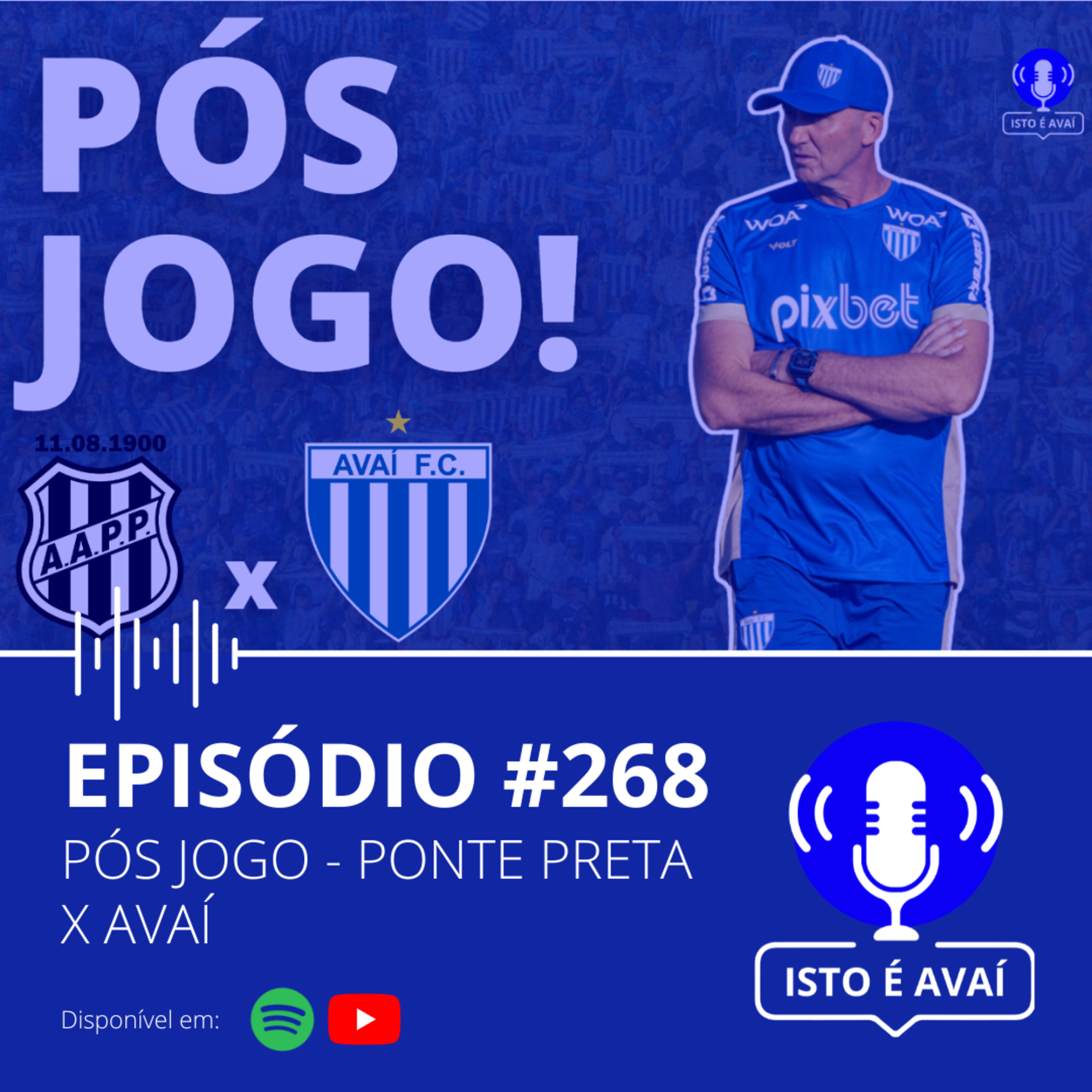 PÓS-JOGO | Ponte Preta x Avaí #268 - 2024 episode artwork