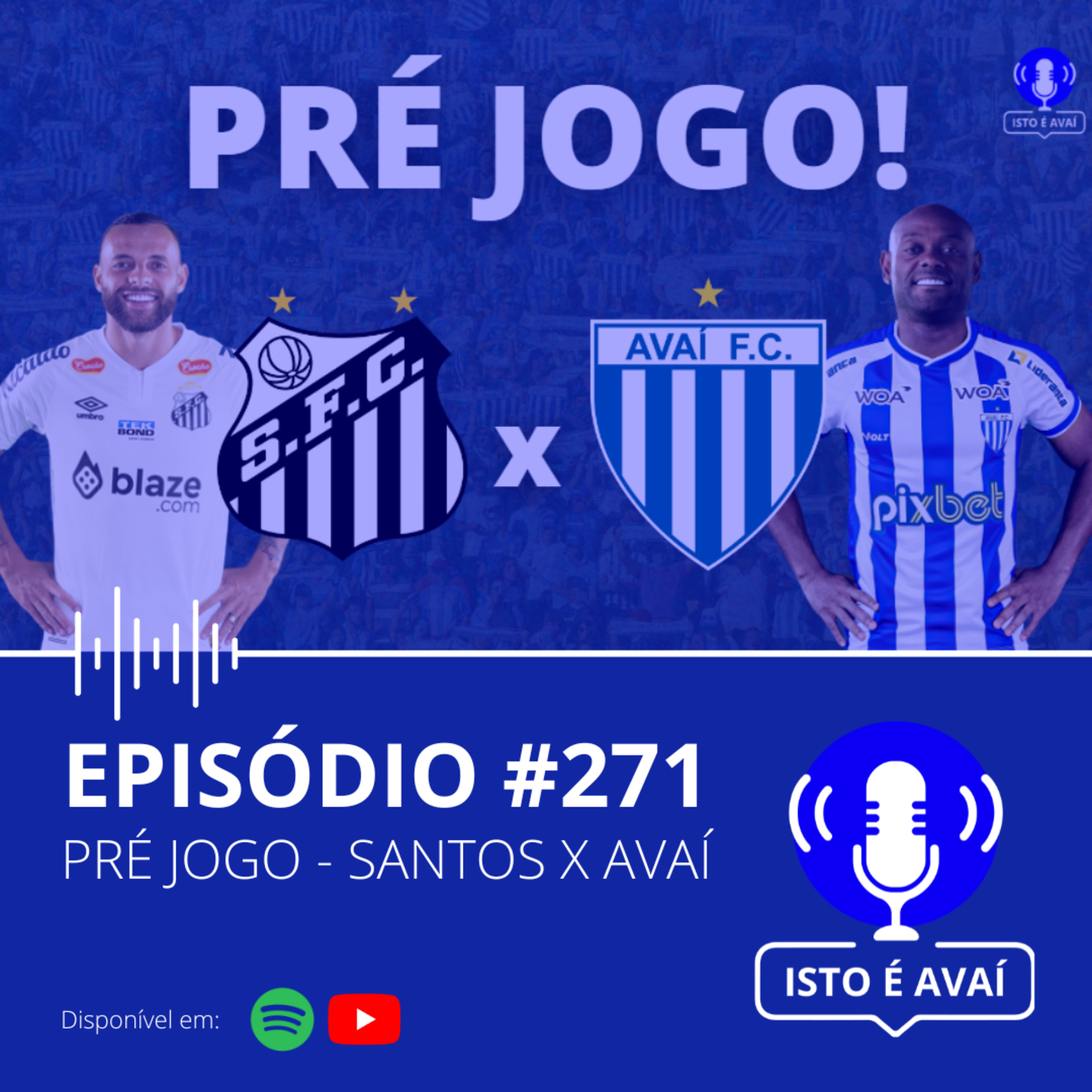 PRÉ-JOGO | Santos x Avaí #271 - 2024 episode artwork