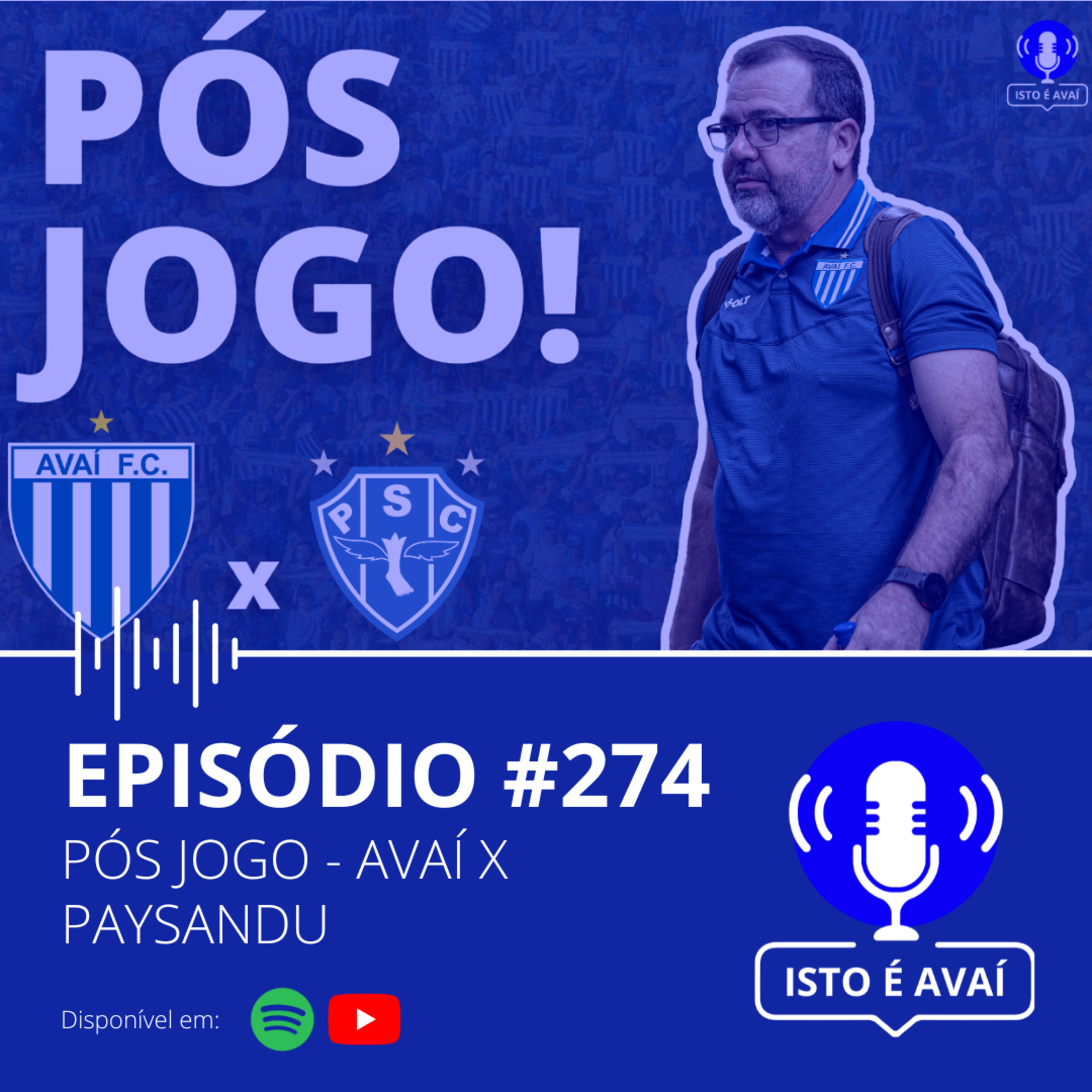 PÓS-JOGO | Avaí x Paysandu #274 - 2024 episode artwork