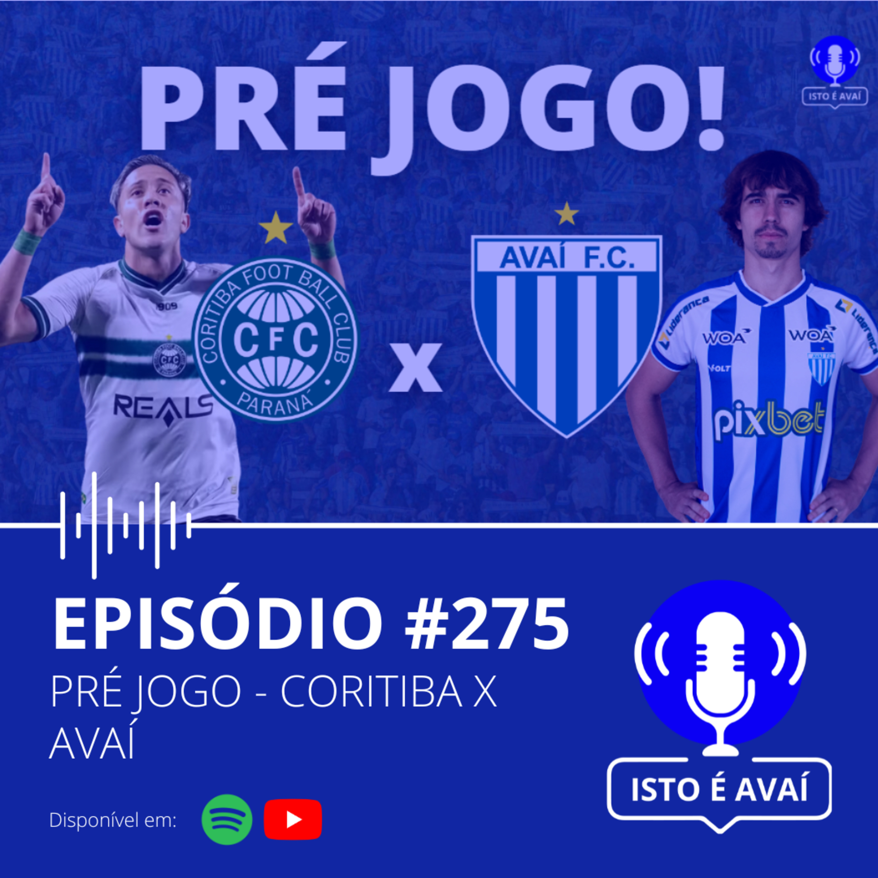 PRÉ-JOGO | Coritiba x Avaí #275 - 2024 episode artwork