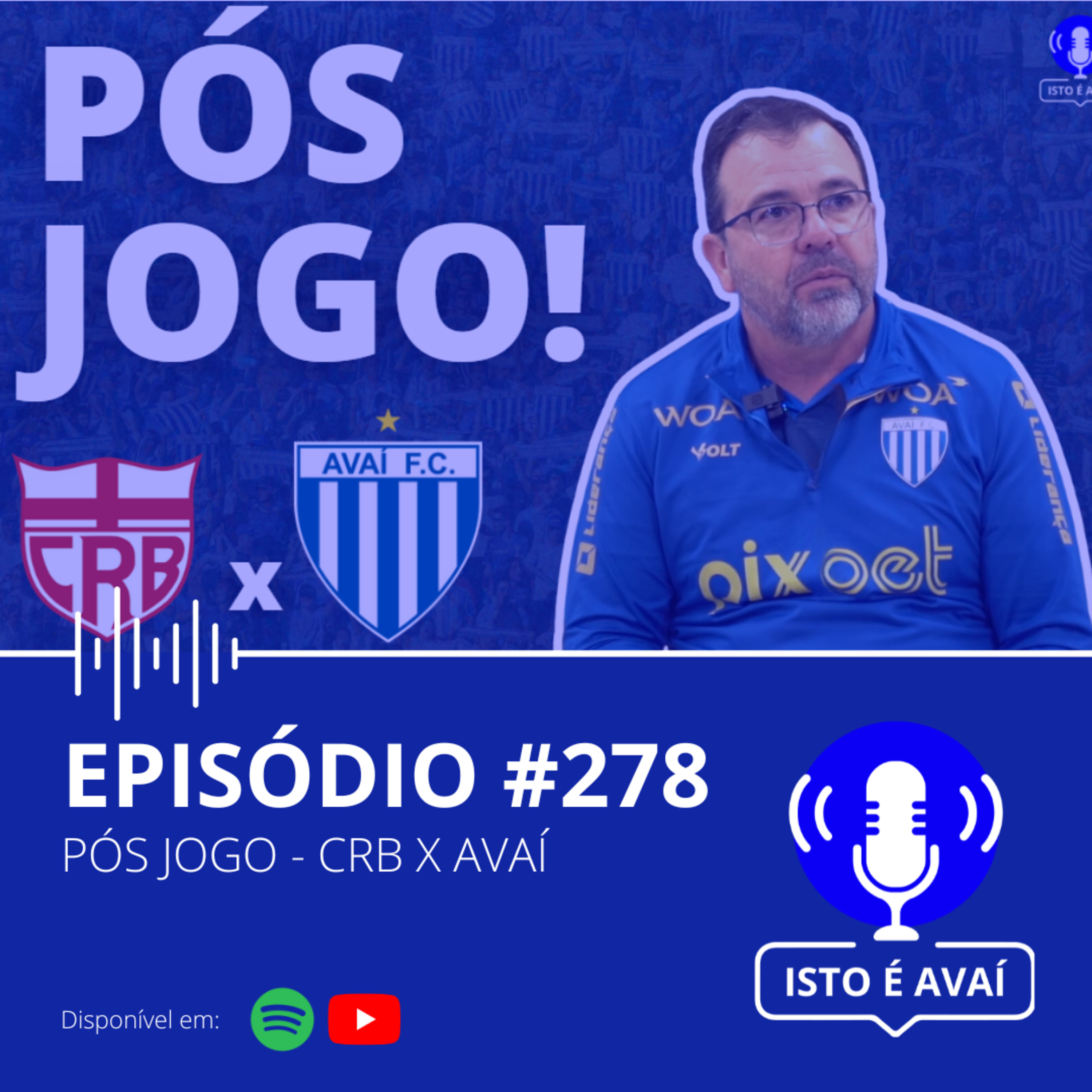 PÓS-JOGO | CRB x Avaí #278 - 2024 episode artwork