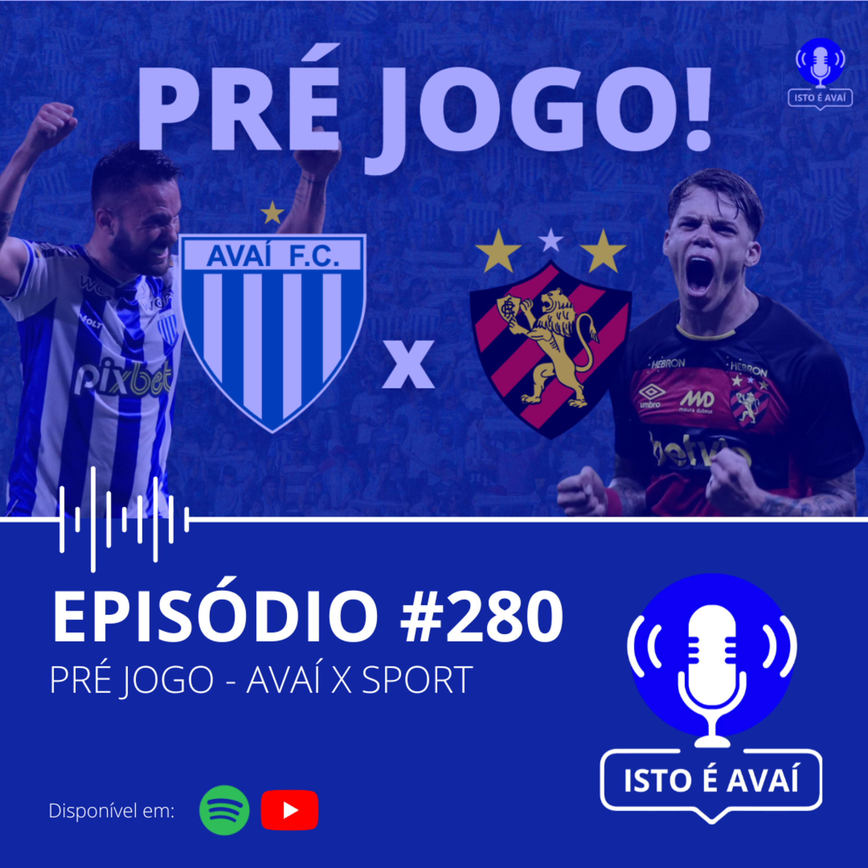 PRÉ-JOGO - Avaí x Sport #280 - 2024 episode artwork