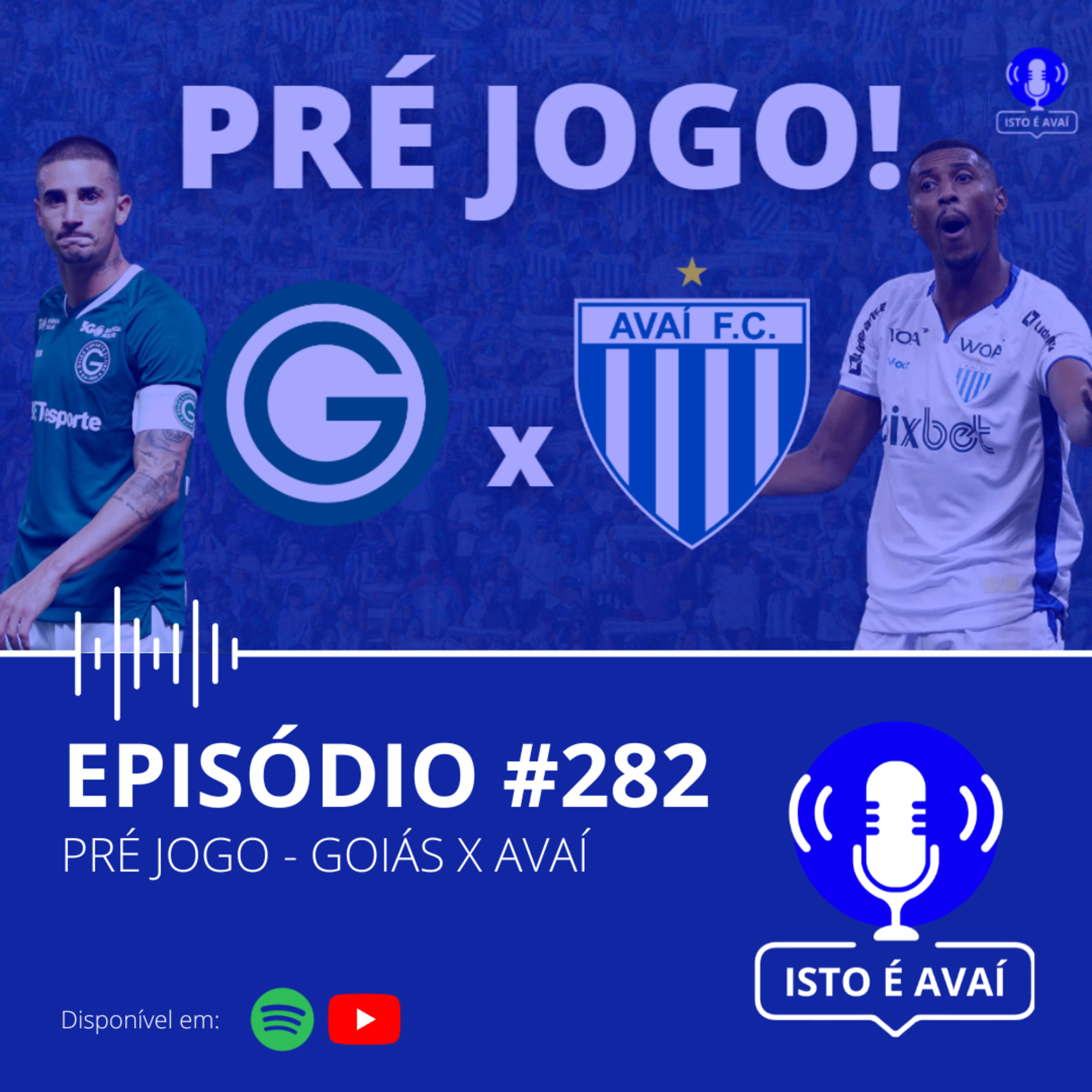 PRÉ-JOGO | Goiás x Avaí #282 - 2024 episode artwork