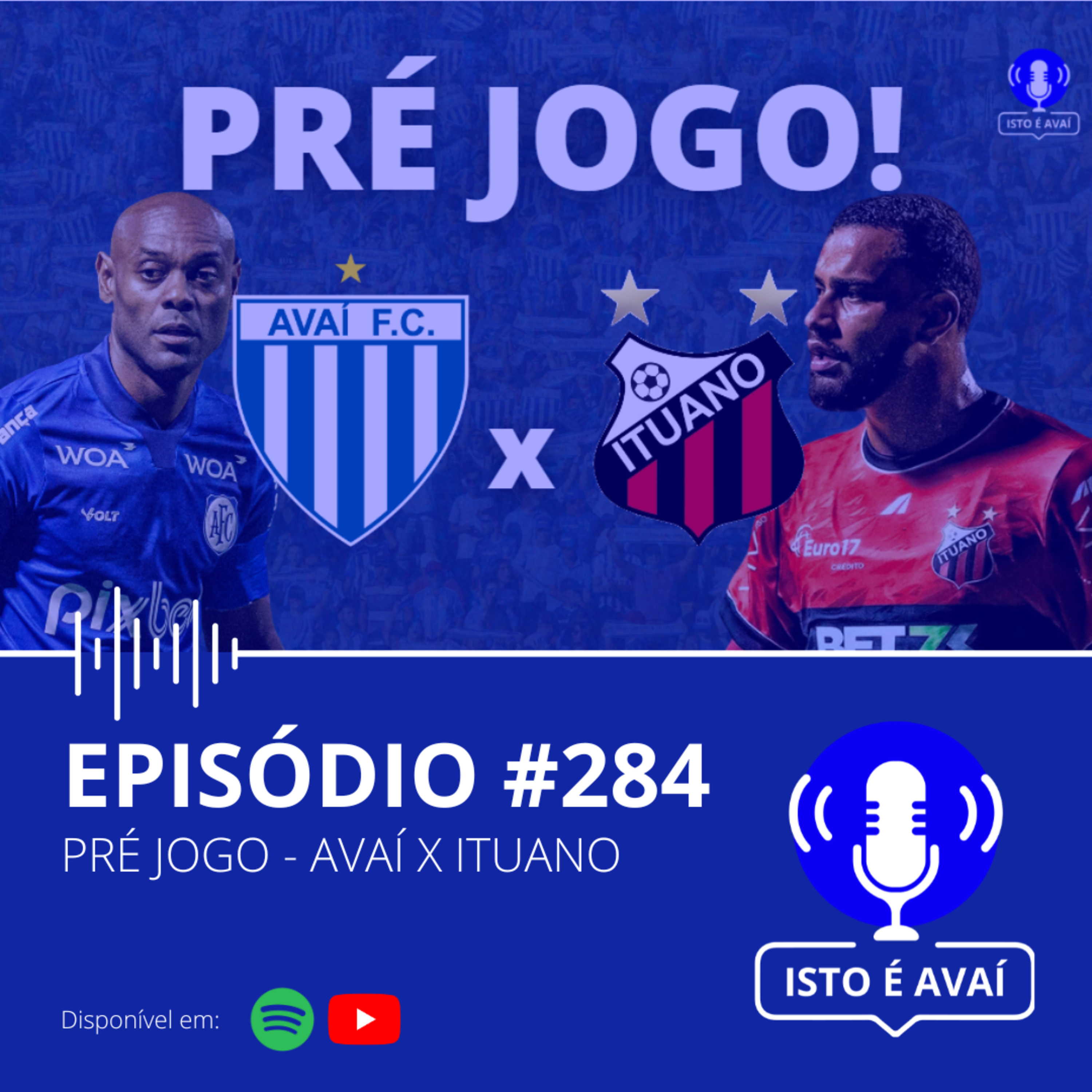 PRÉ-JOGO | Avaí x Ituano #284 - 2024 episode artwork