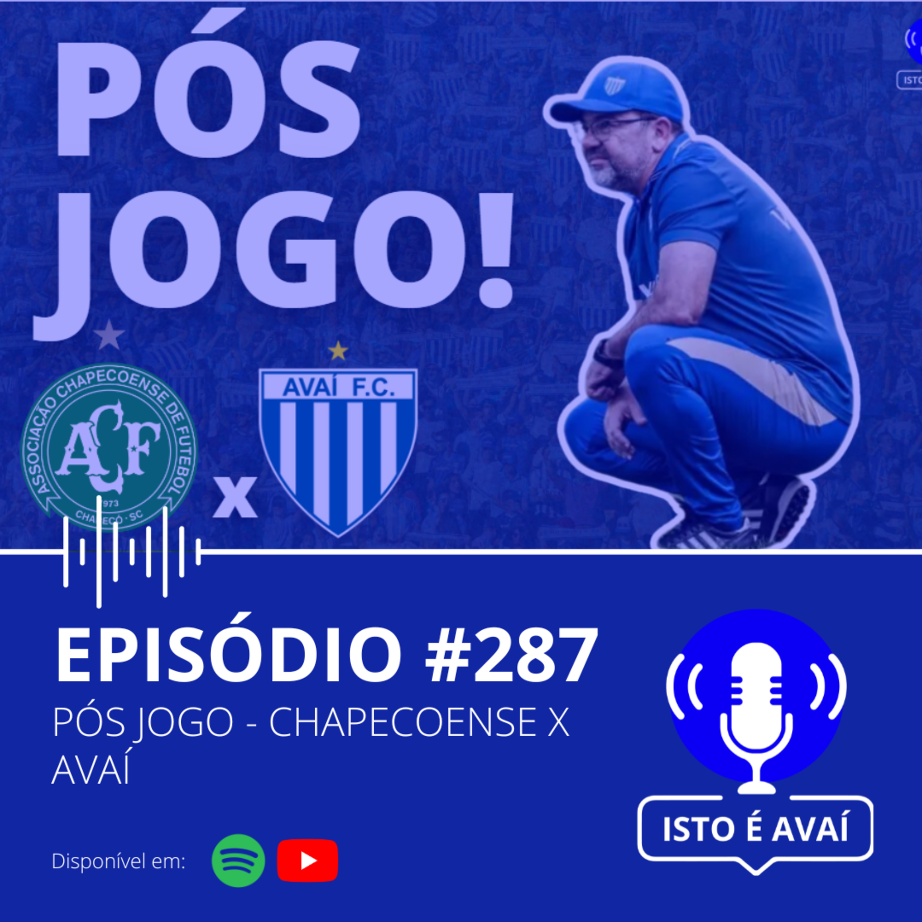PÓS-JOGO | Chapecoense x Avaí | Mais um ano na B? #287 - 2024 episode artwork