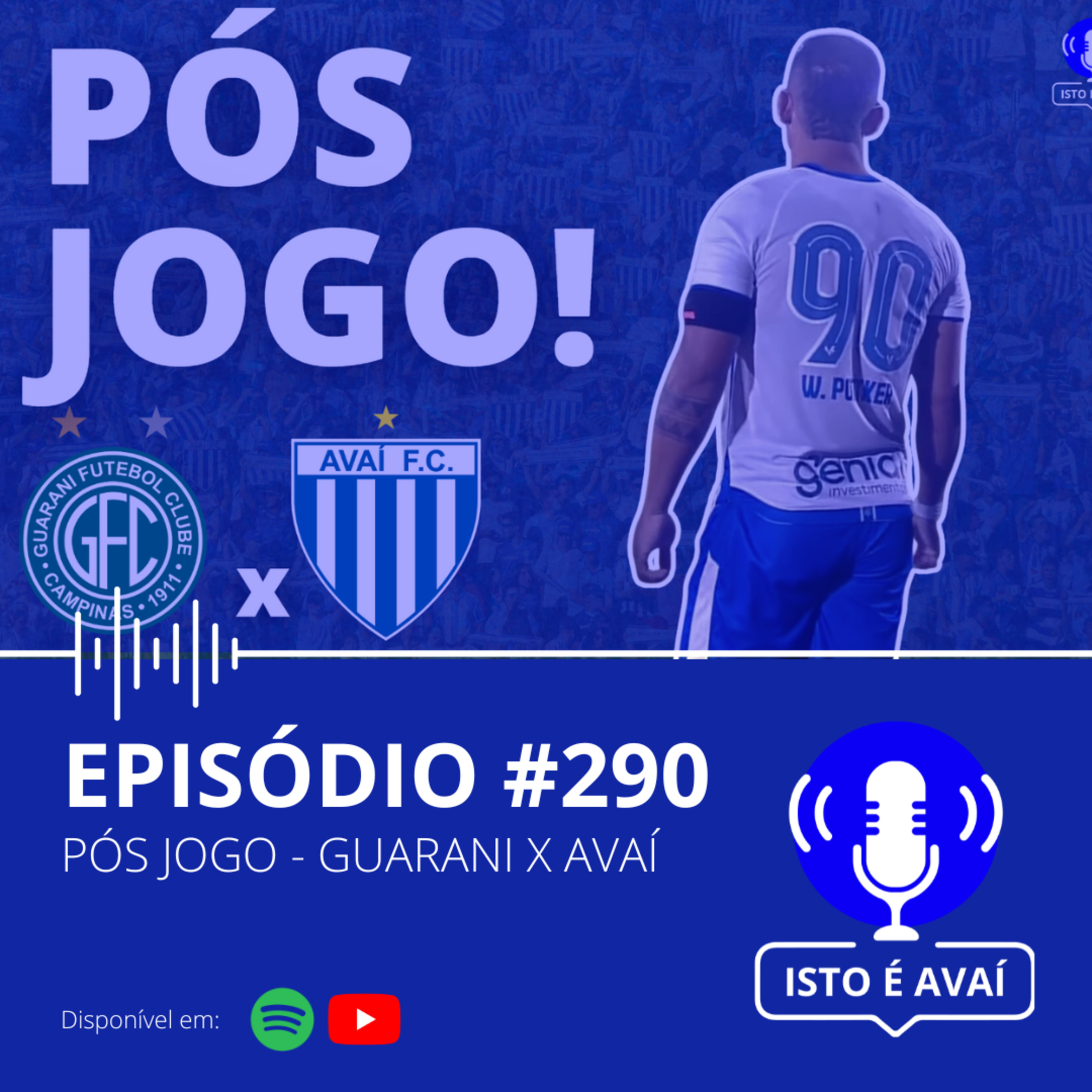  PÓS-JOGO | Guarani x Avaí #290 - 2024 episode artwork