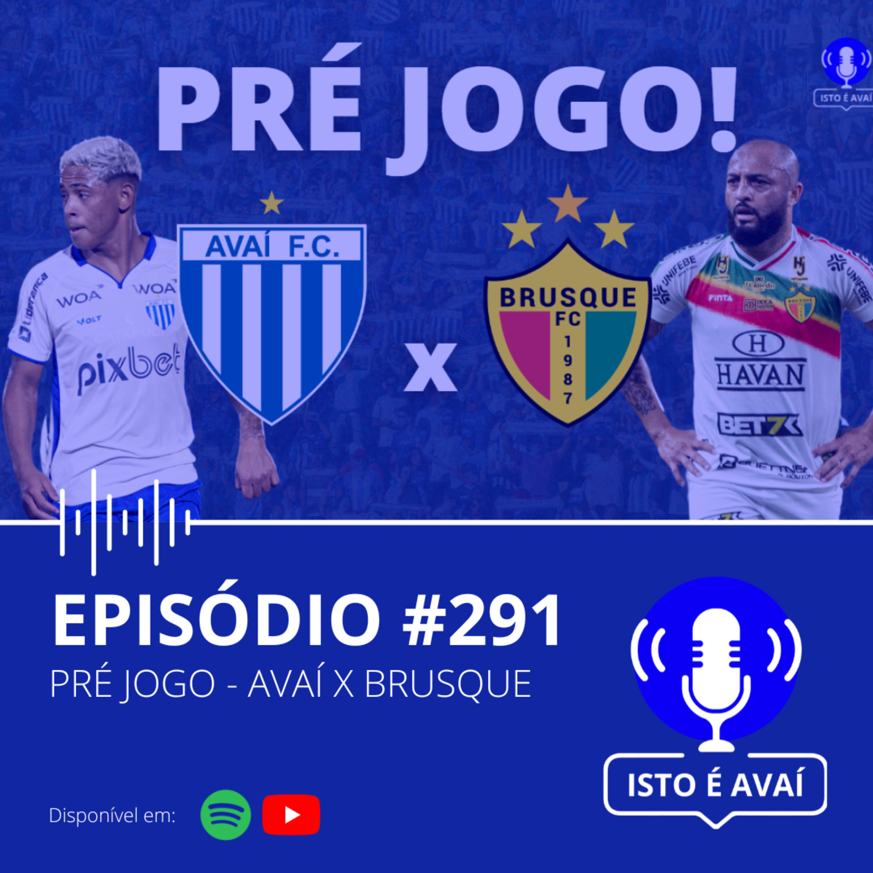 PRÉ-JOGO | Avaí x Brusque #291 - 2024 episode artwork