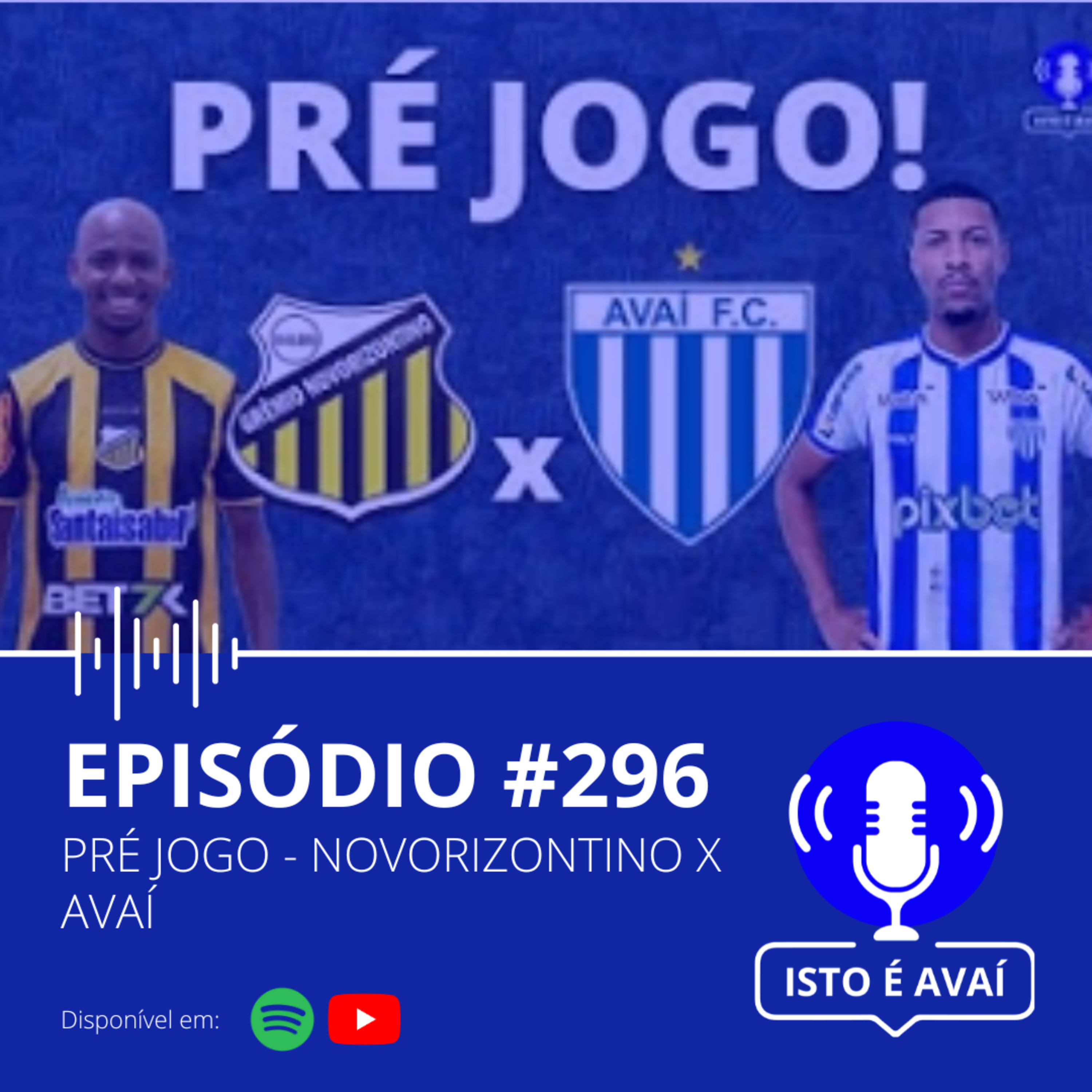 PRÉ-JOGO | Novorizontino x Avaí #296 - 2024 episode artwork