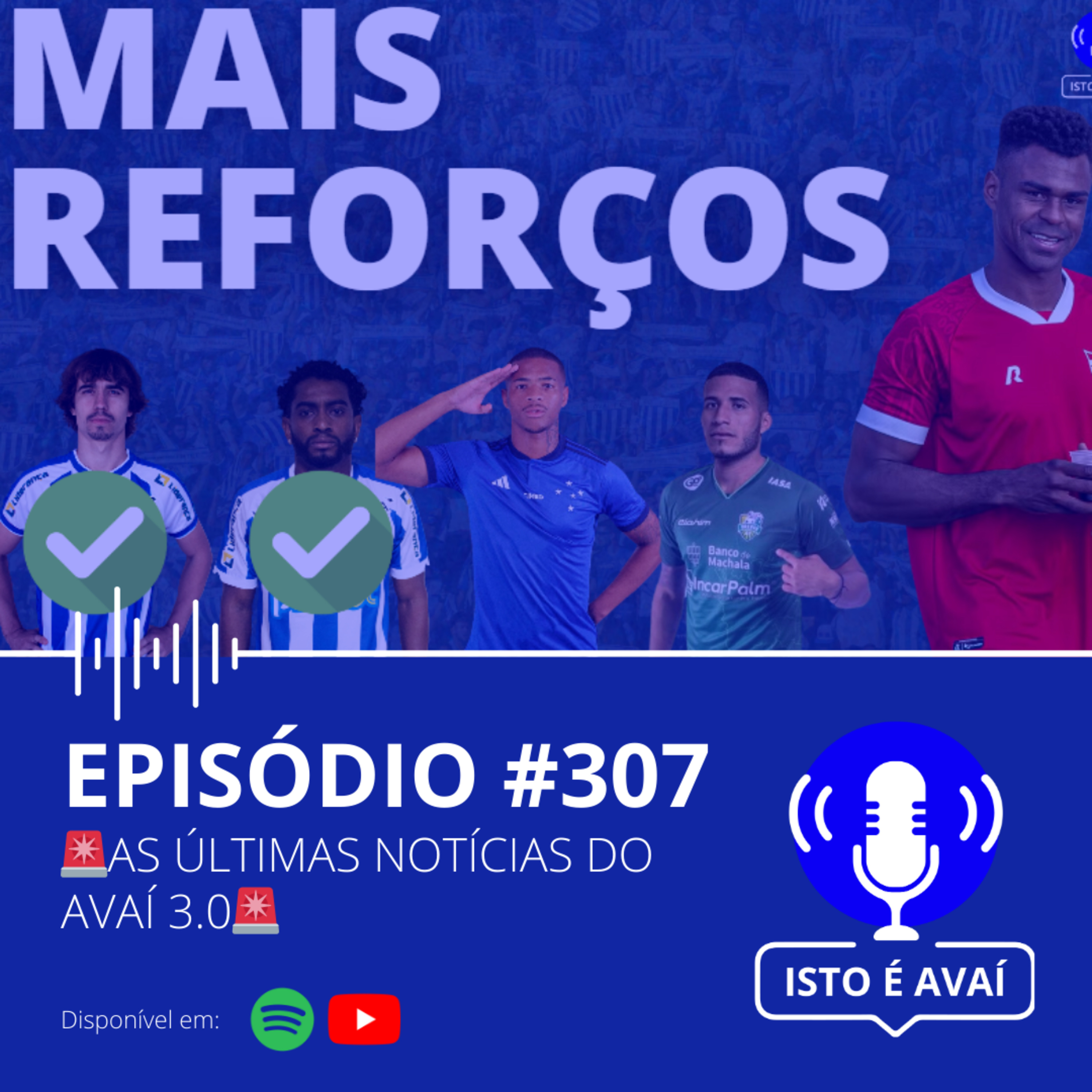 🚨AS ÚLTIMAS NOTÍCIAS DO AVAÍ 3.0🚨 #307 - 2024 episode artwork
