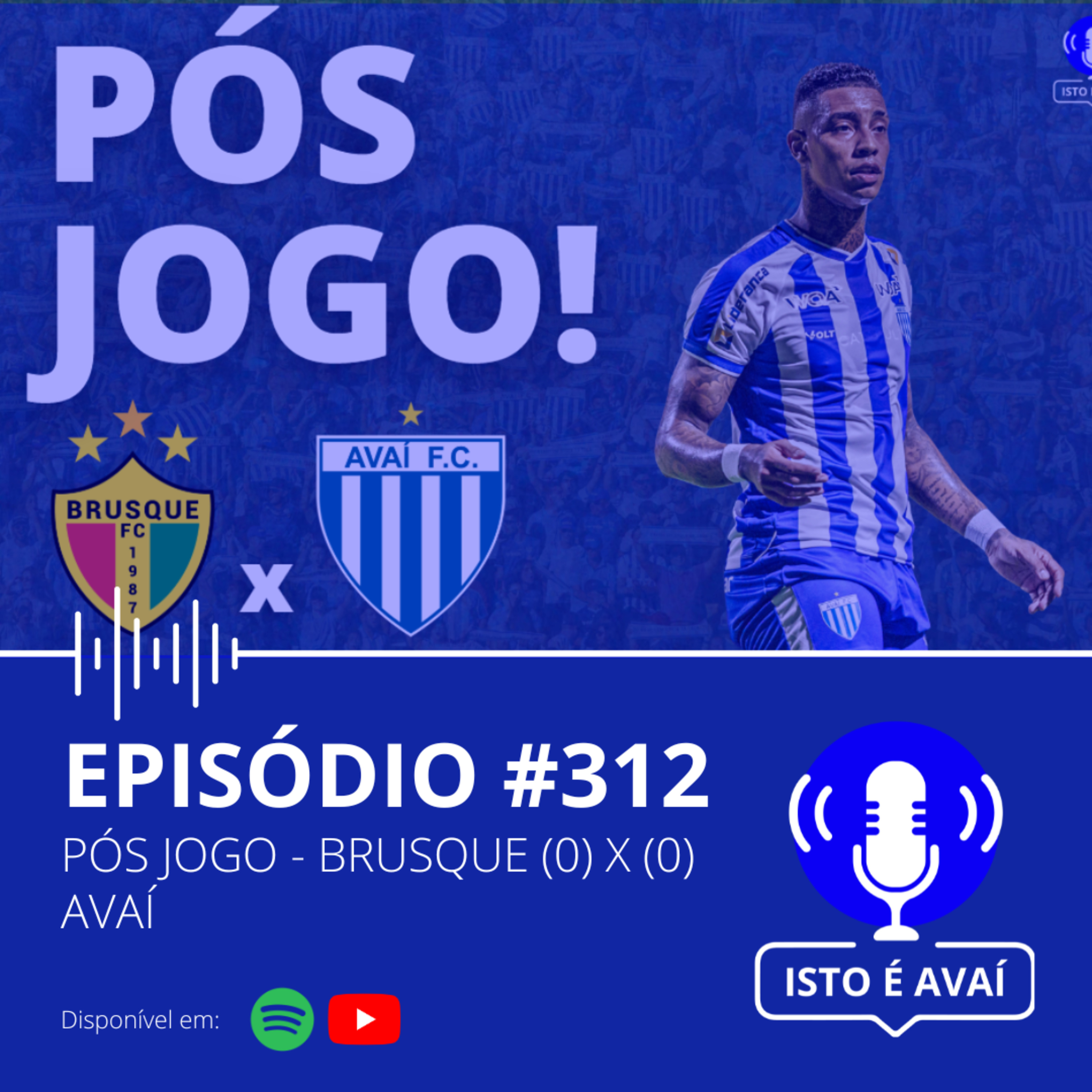 PÓS-JOGO | Brusque (0) x (0) Avaí #312 - 2025 episode artwork