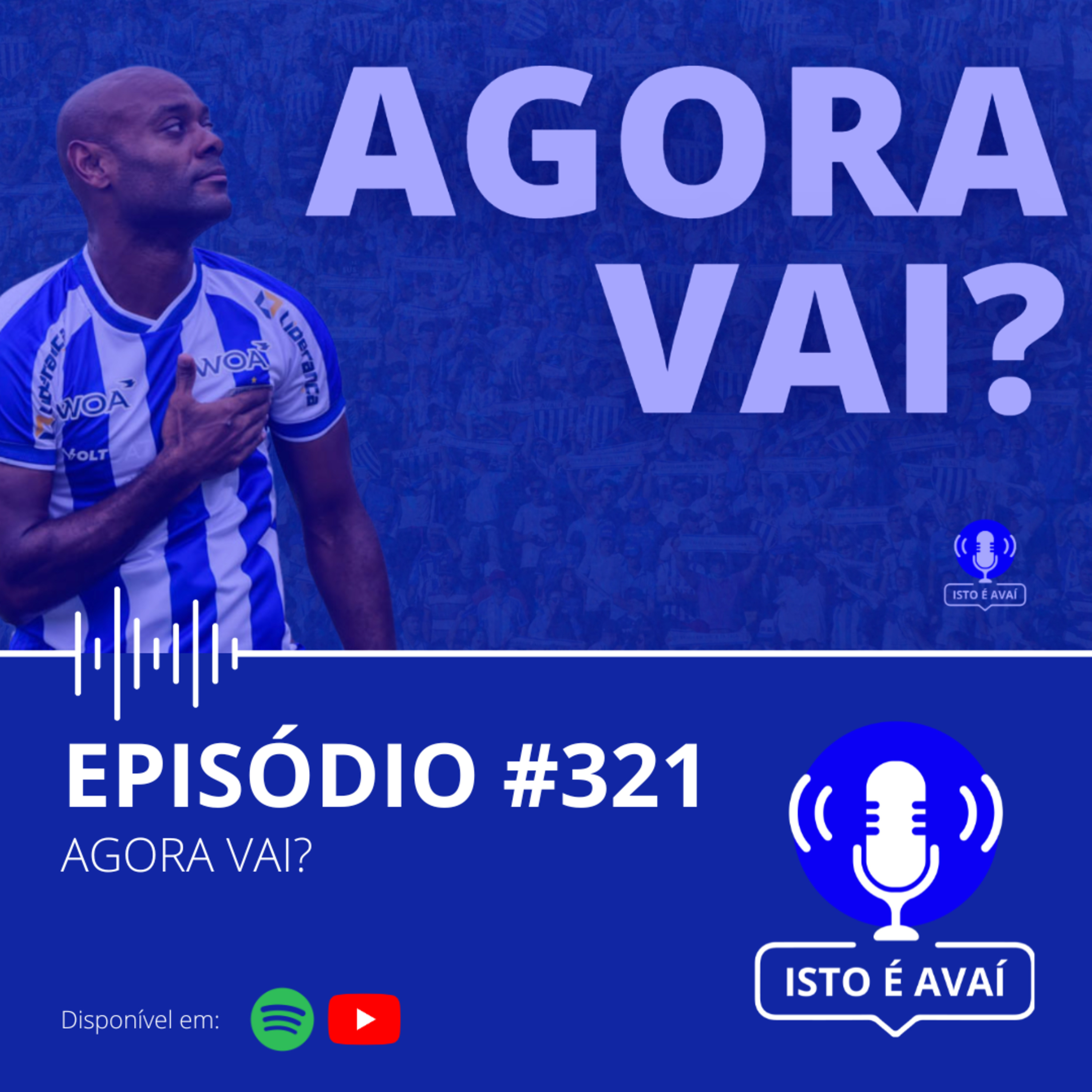 AGORA VAI? #321 - 2025 episode artwork