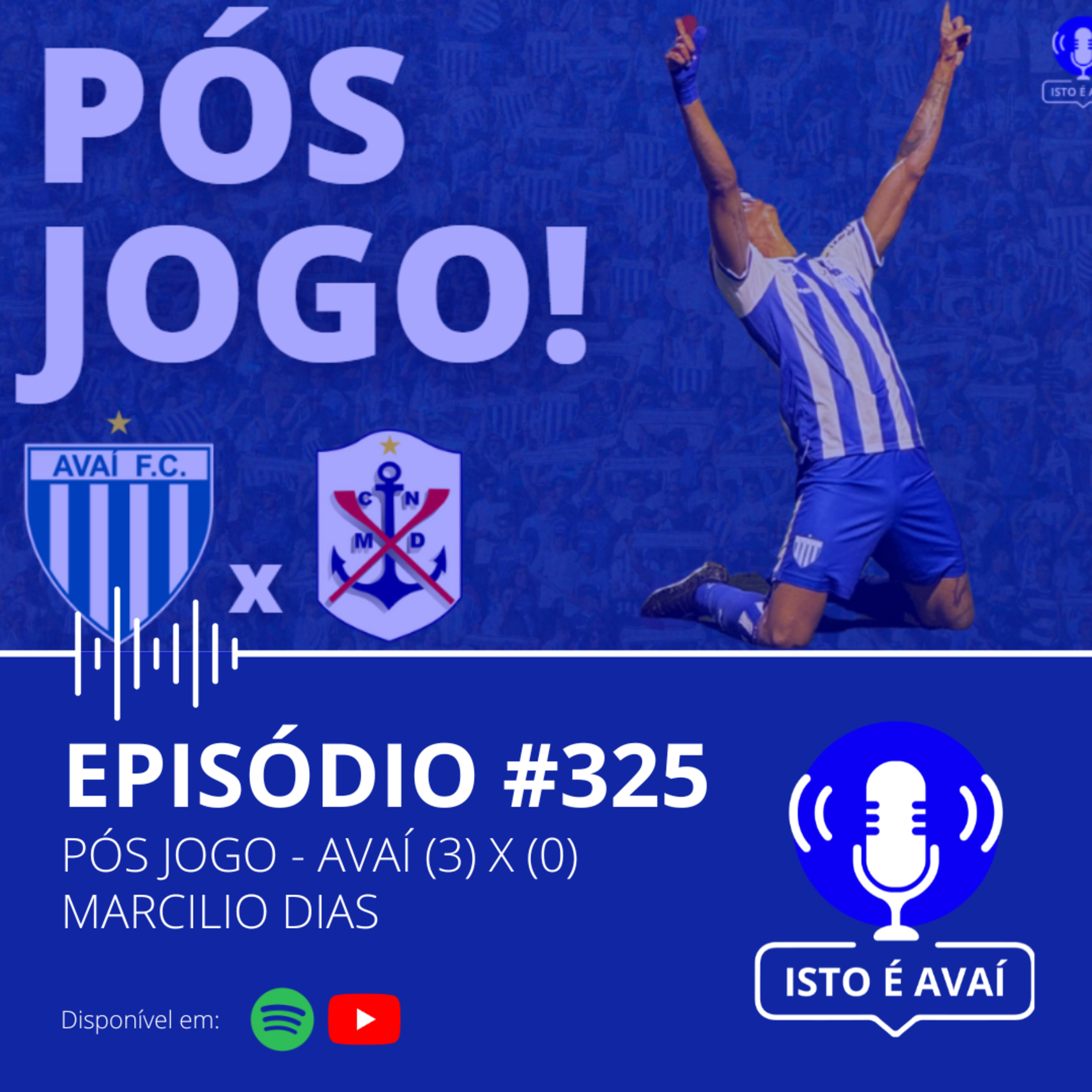 PÓS-JOGO | Avaí (3) x (0) Marcilio Dias #325 - 2025 episode artwork