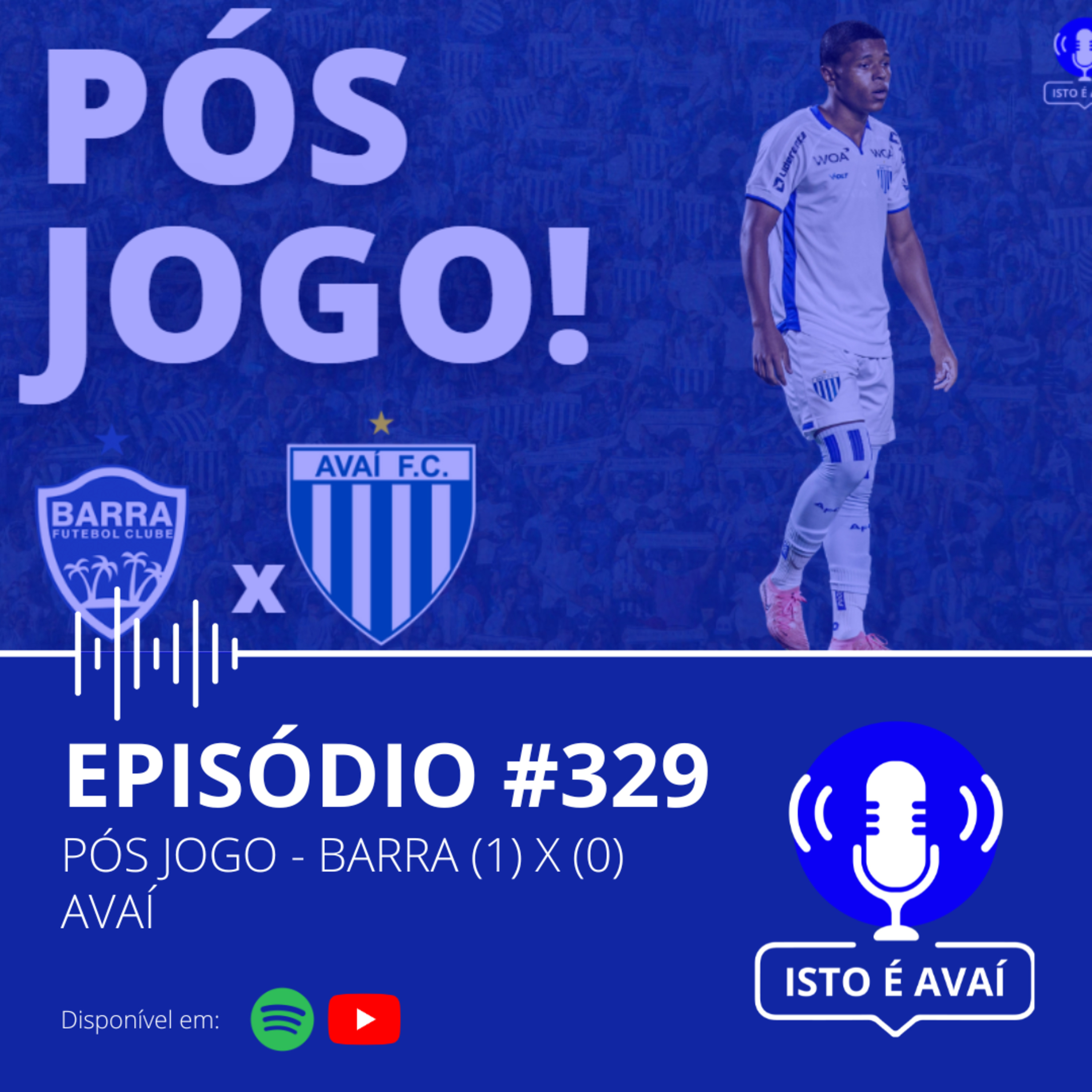 PÓS-JOGO | Barra (1) x (0) Avaí #329 - 2025 episode artwork