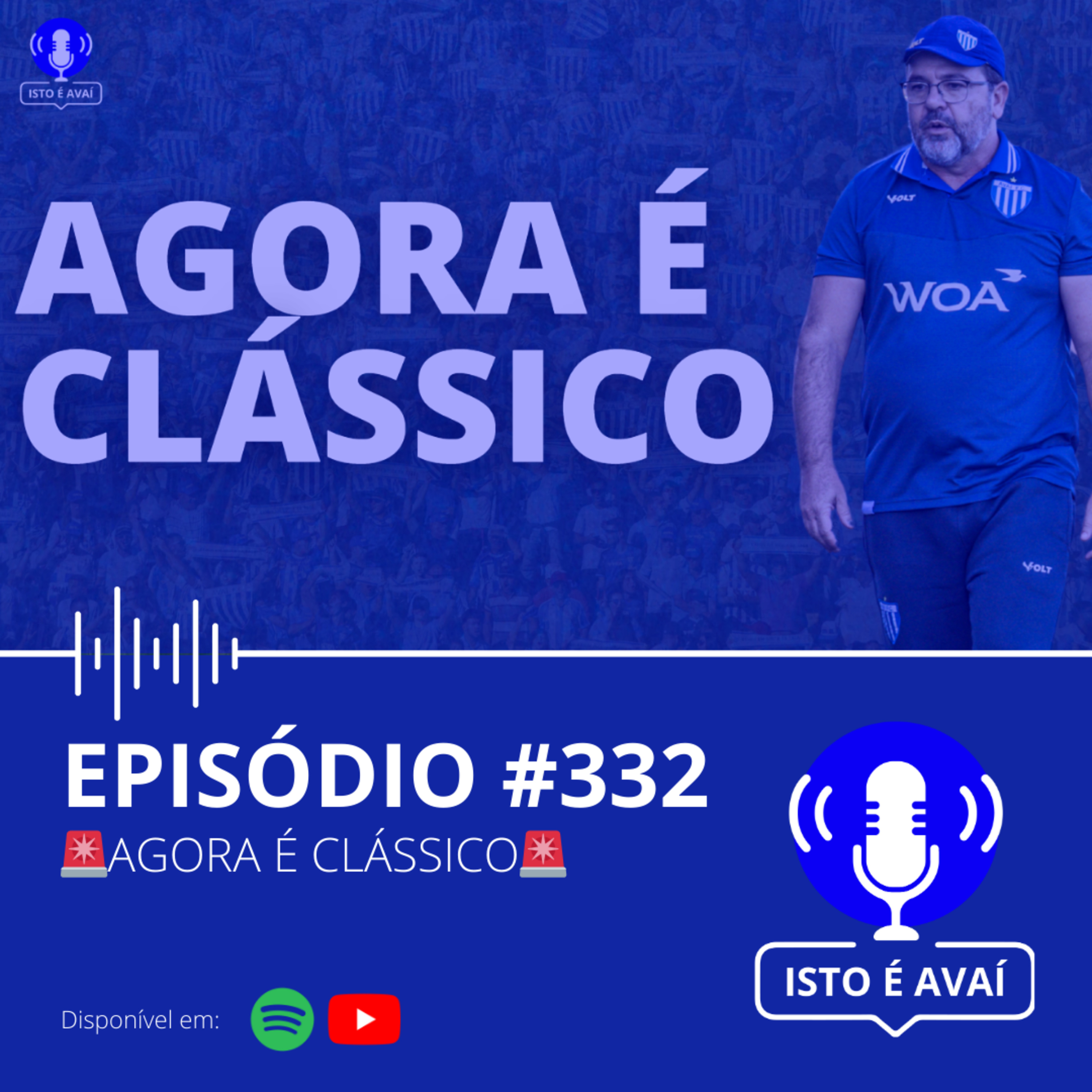 🚨AGORA É CLÁSSICO🚨#332 - 2025 episode artwork