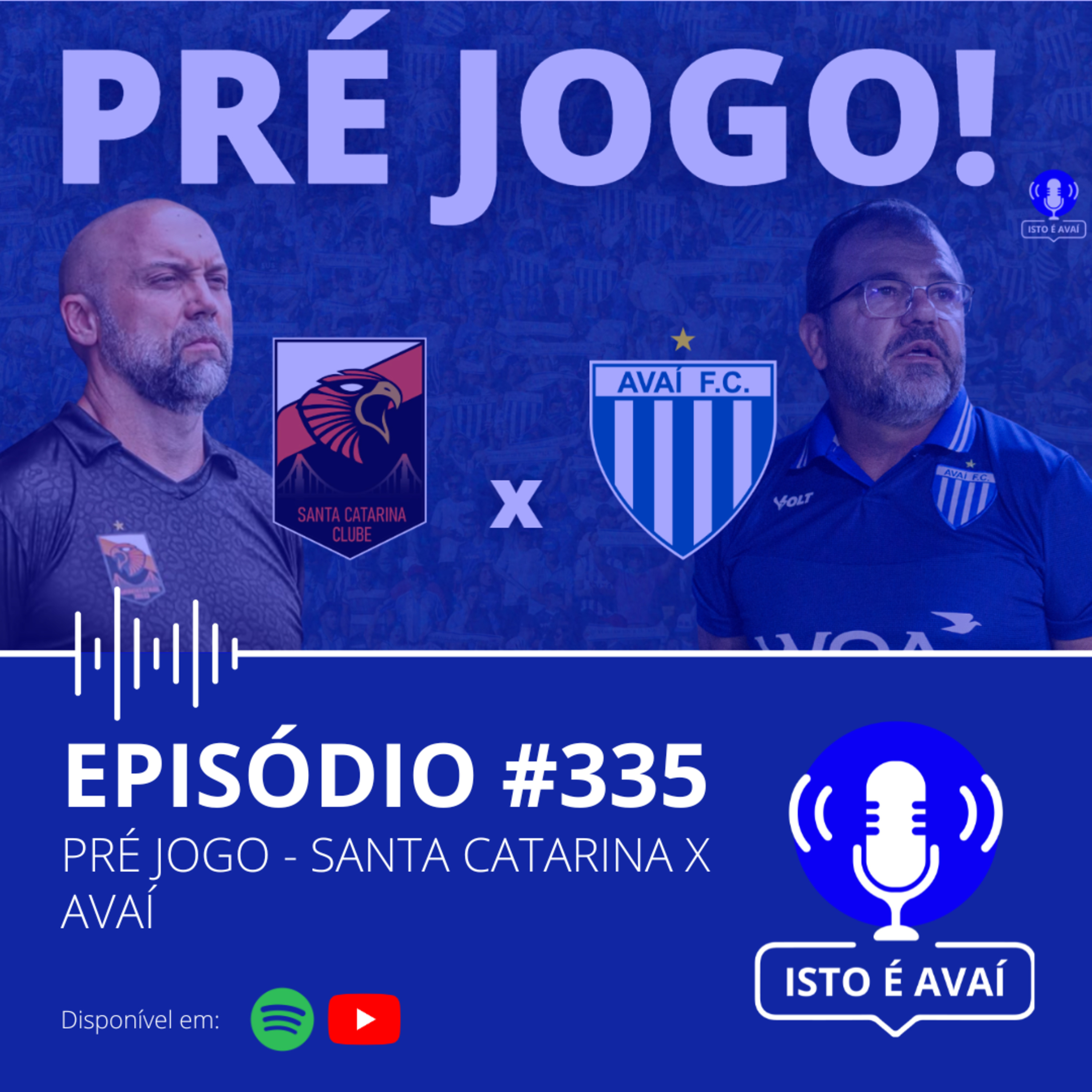 PRÉ-JOGO | Santa Catarina x Avaí #335 - 2025 episode artwork