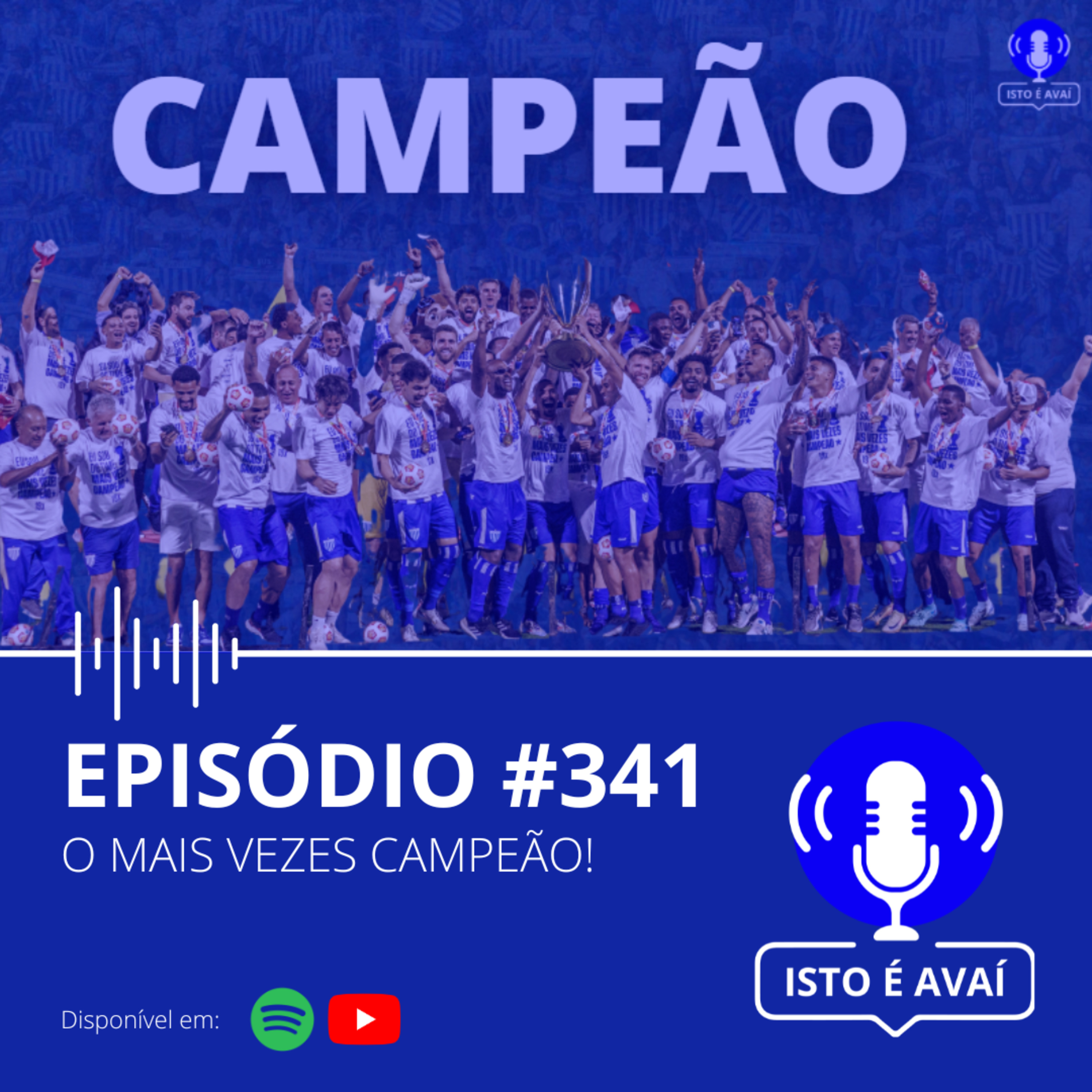 O MAIS VEZES CAMPEÃO! #341 - 2025 episode artwork