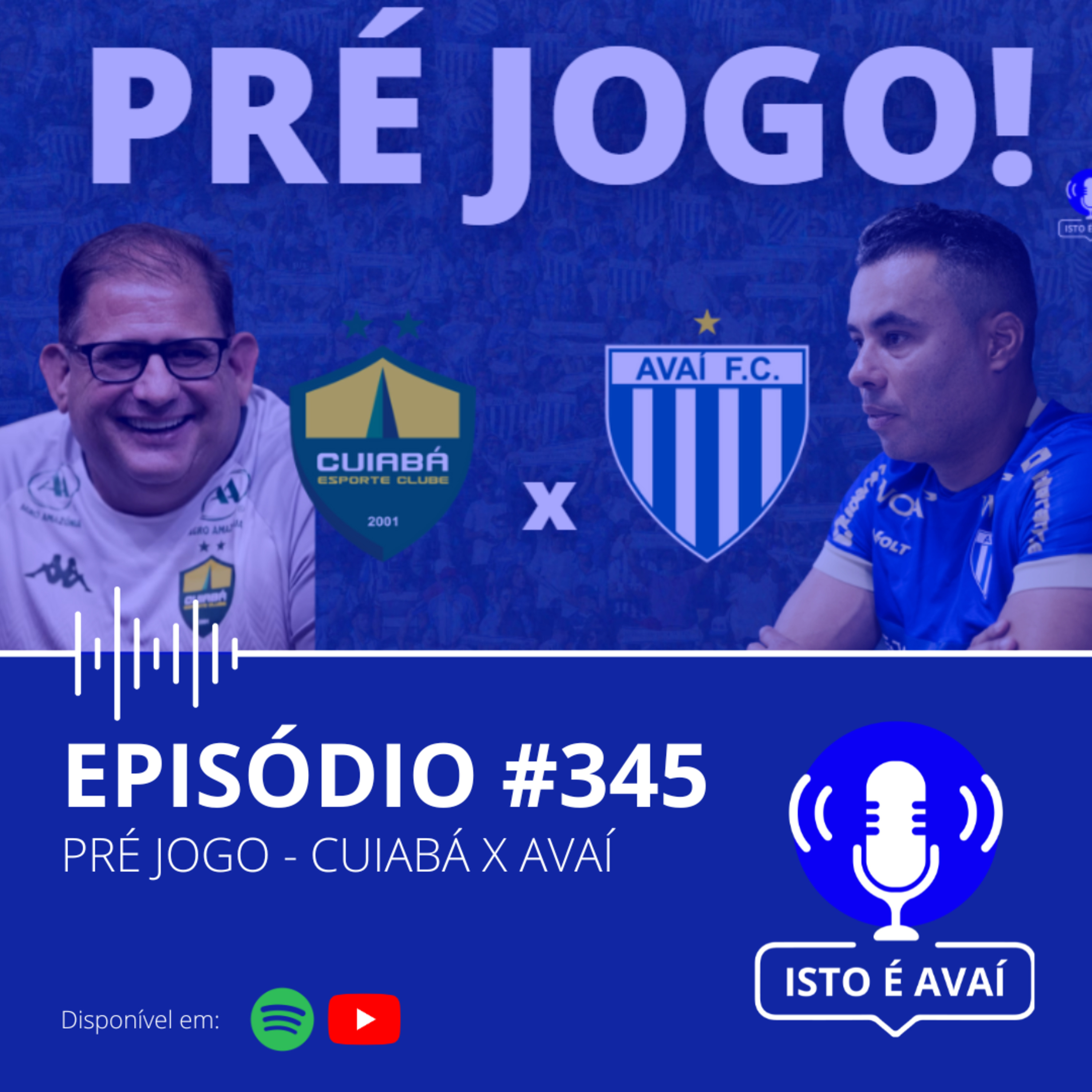 PRÉ-JOGO | Cuiabá x Avaí #345 - 2025 episode artwork