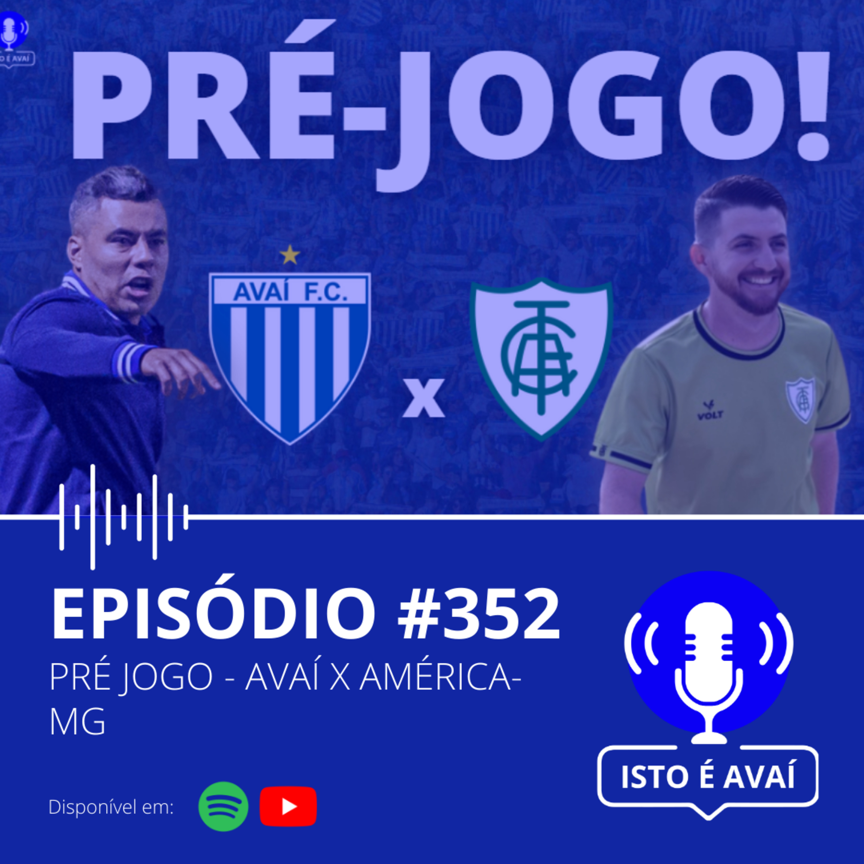 PRÉ-JOGO | Avaí x América-MG #352 - 2025 episode artwork