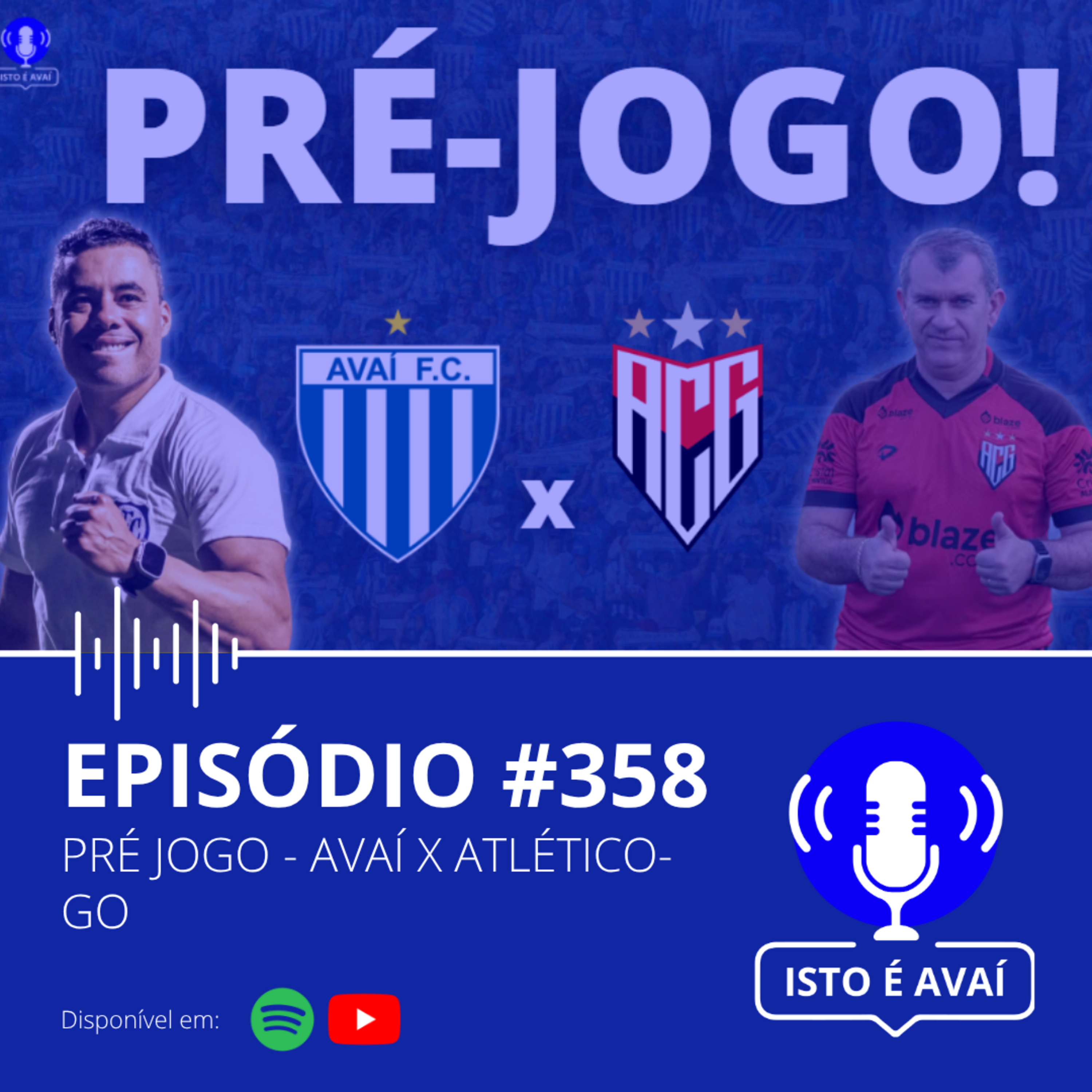 PRÉ-JOGO | Avaí x Atlético-GO #358 - 2025 episode artwork