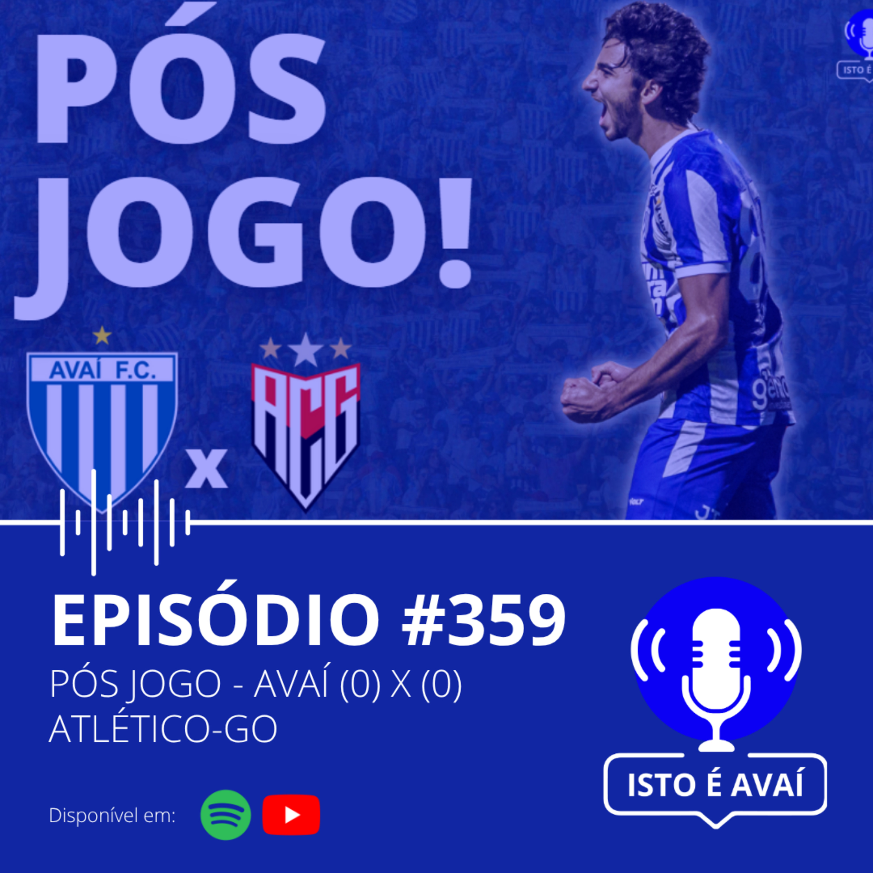 PÓS-JOGO | Avaí (0) x (0) Atlético-GO #359 - 2025 episode artwork