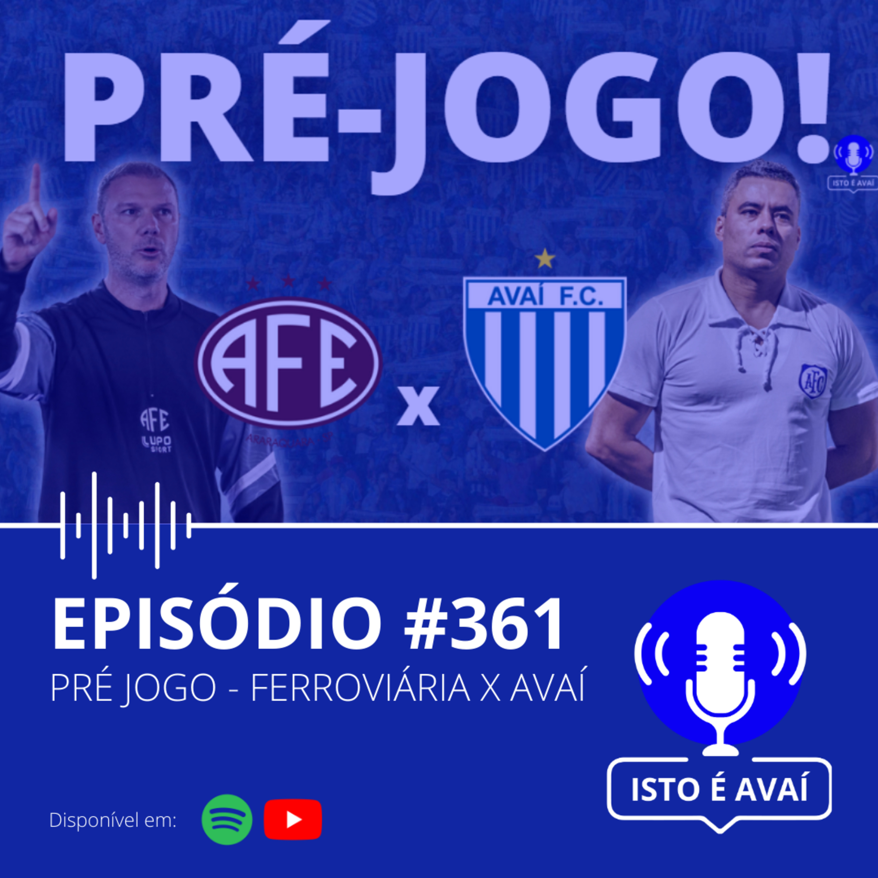PRÉ-JOGO | Ferroviária x Avaí #361 - 2025 episode artwork