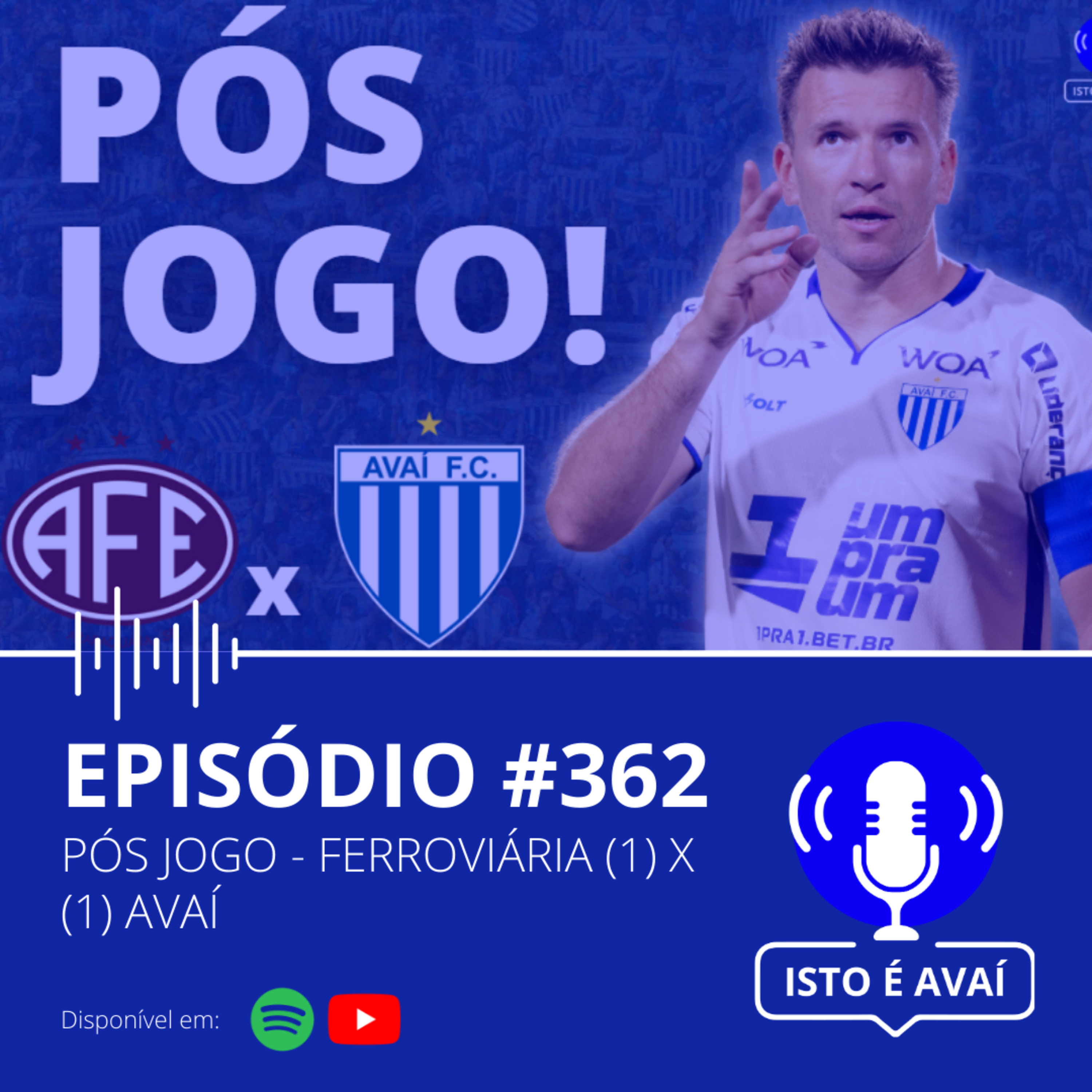 PÓS-JOGO | Ferroviária (1) x (1) Avaí #362 - 2025 episode artwork