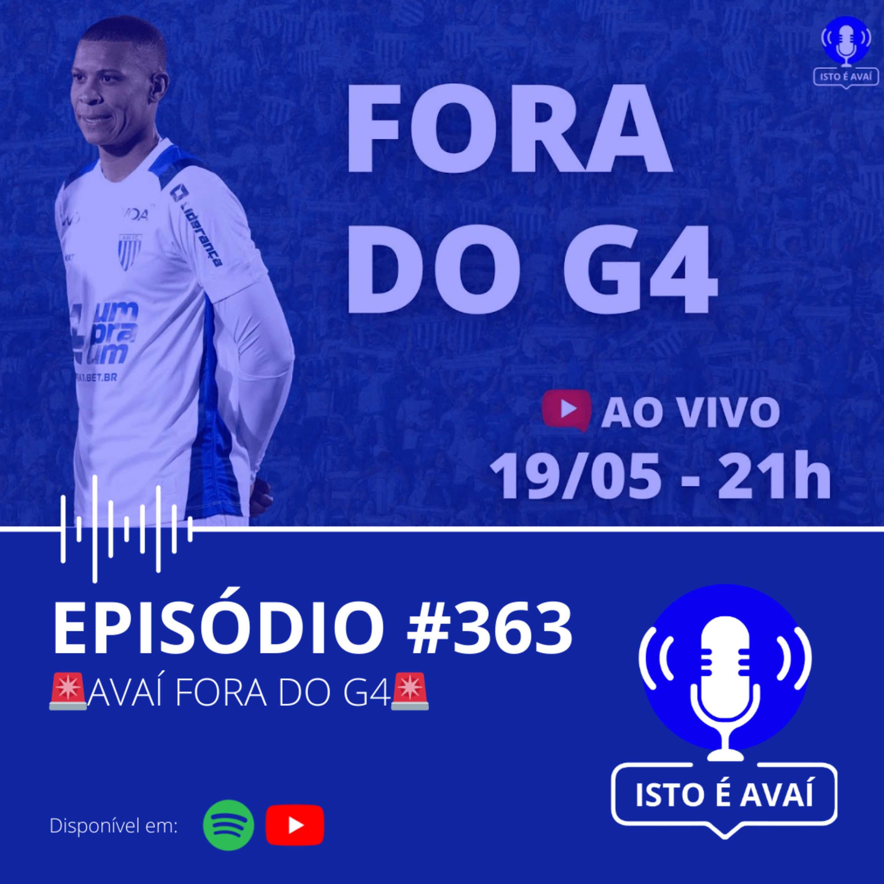 🚨AVAÍ FORA DO G4🚨 #363 - 2025 episode artwork