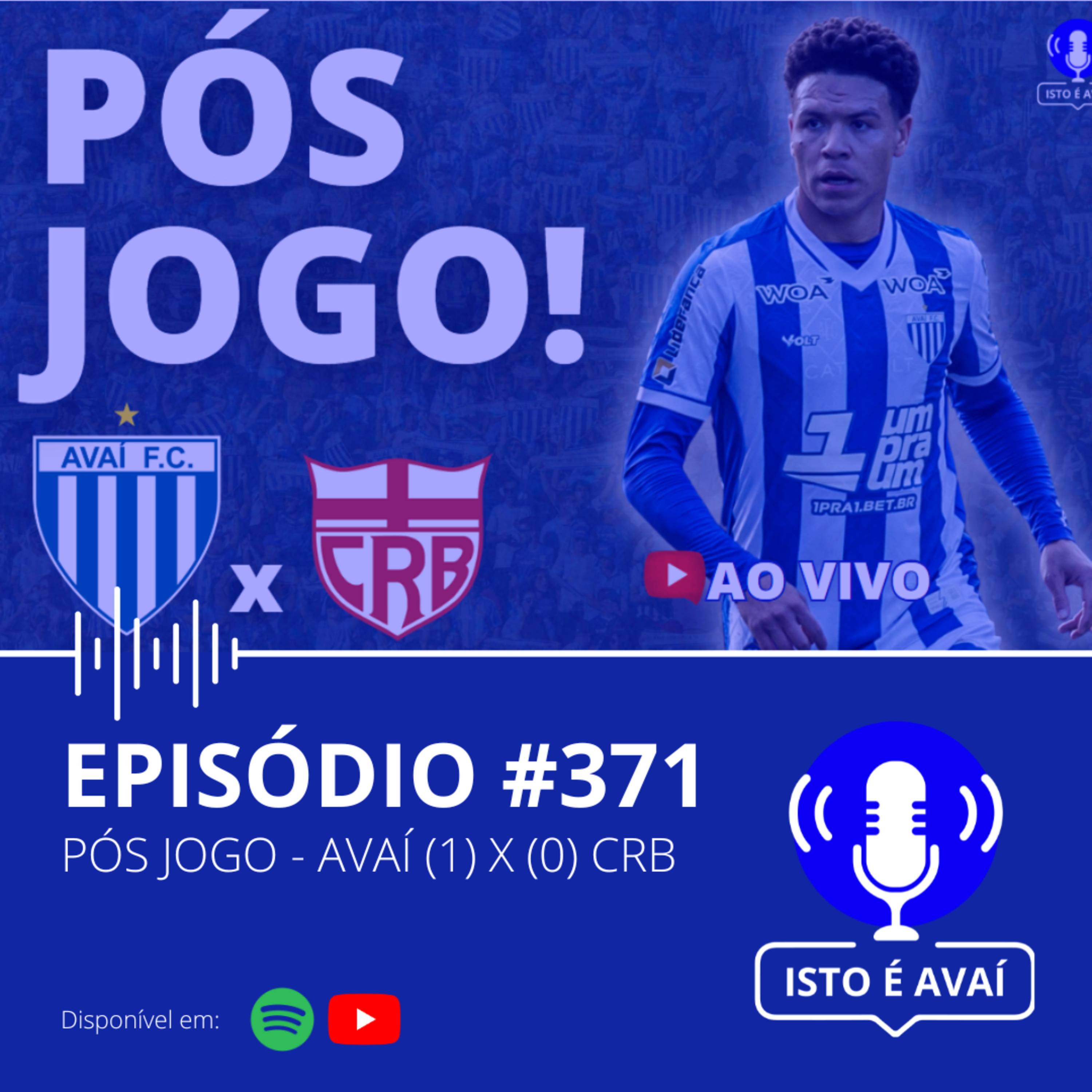 PÓS-JOGO | Avaí (1) x (0) CRB #371 - 2025 episode artwork