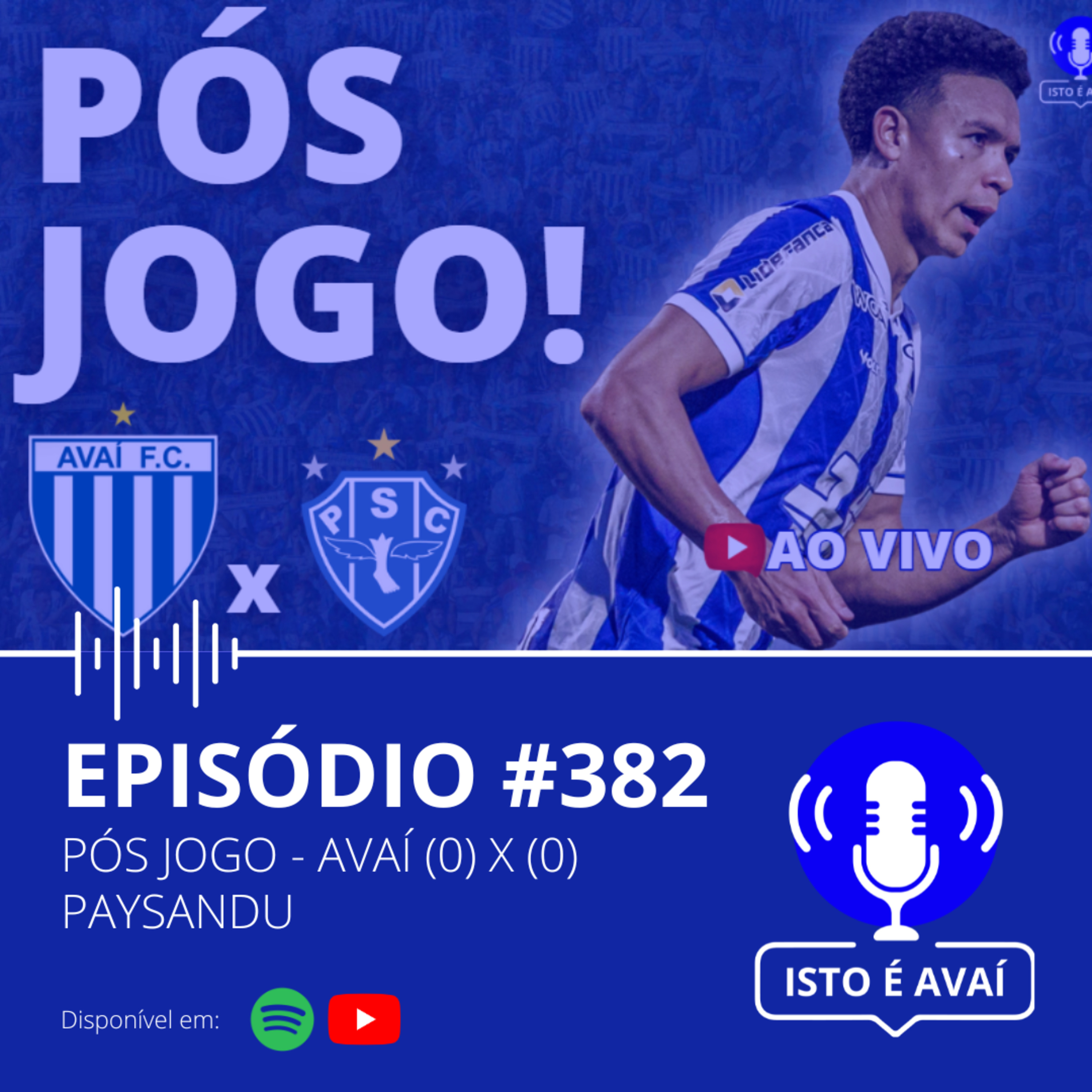 PÓS-JOGO | Avaí (0) x (0) Paysandu #382 - 2025 episode artwork