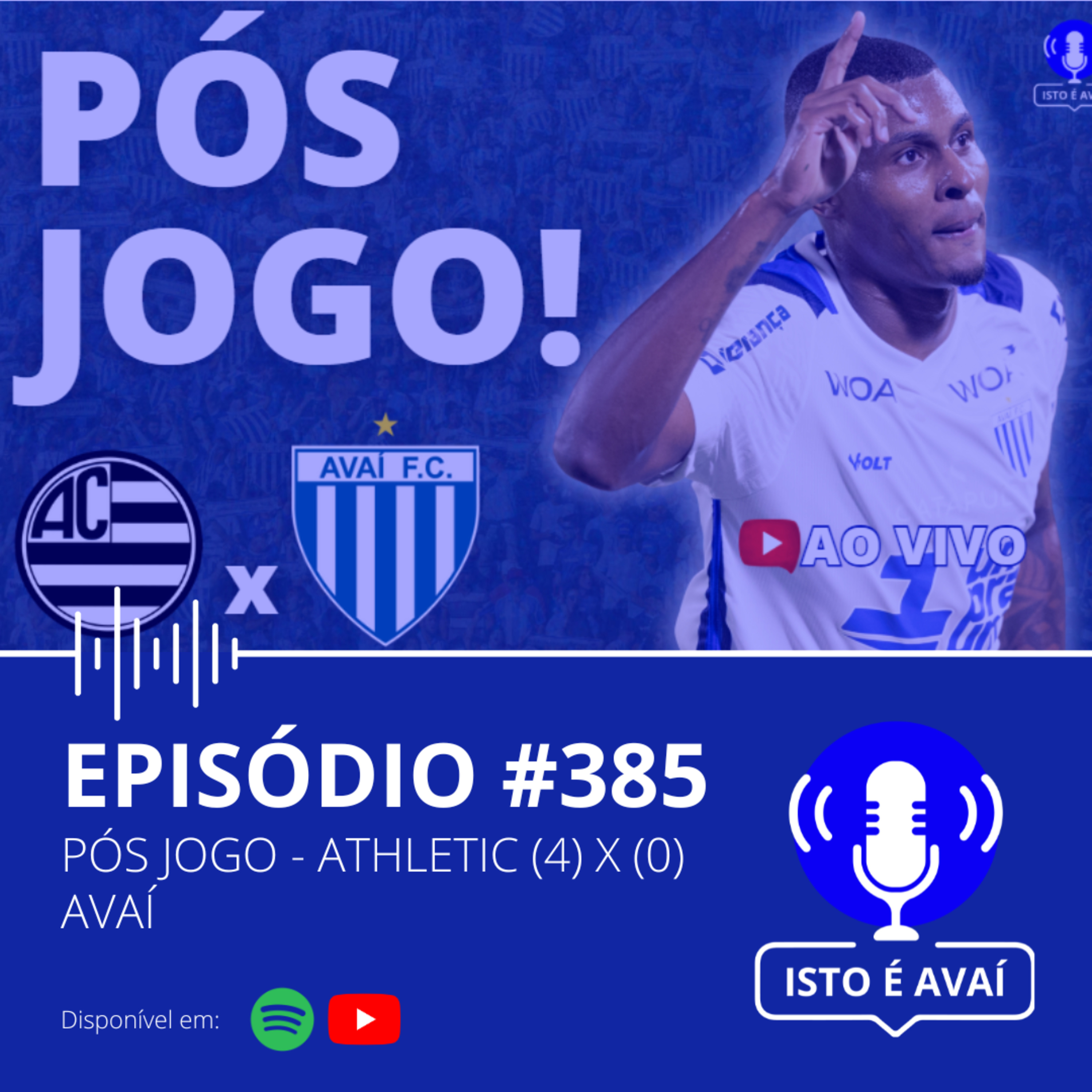PÓS-JOGO | Athletic (4) x (0) Avaí #385 - 2025 episode artwork