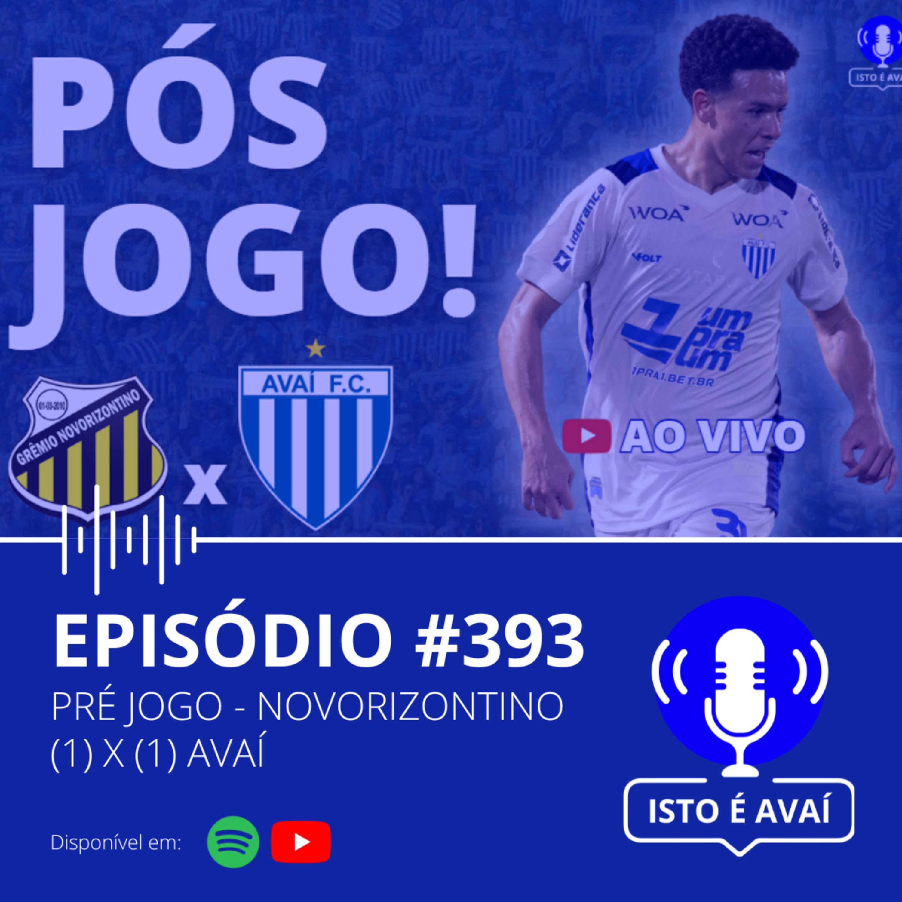 PÓS-JOGO | Novorizontino (1) x (1) Avaí #393 - 2025 episode artwork