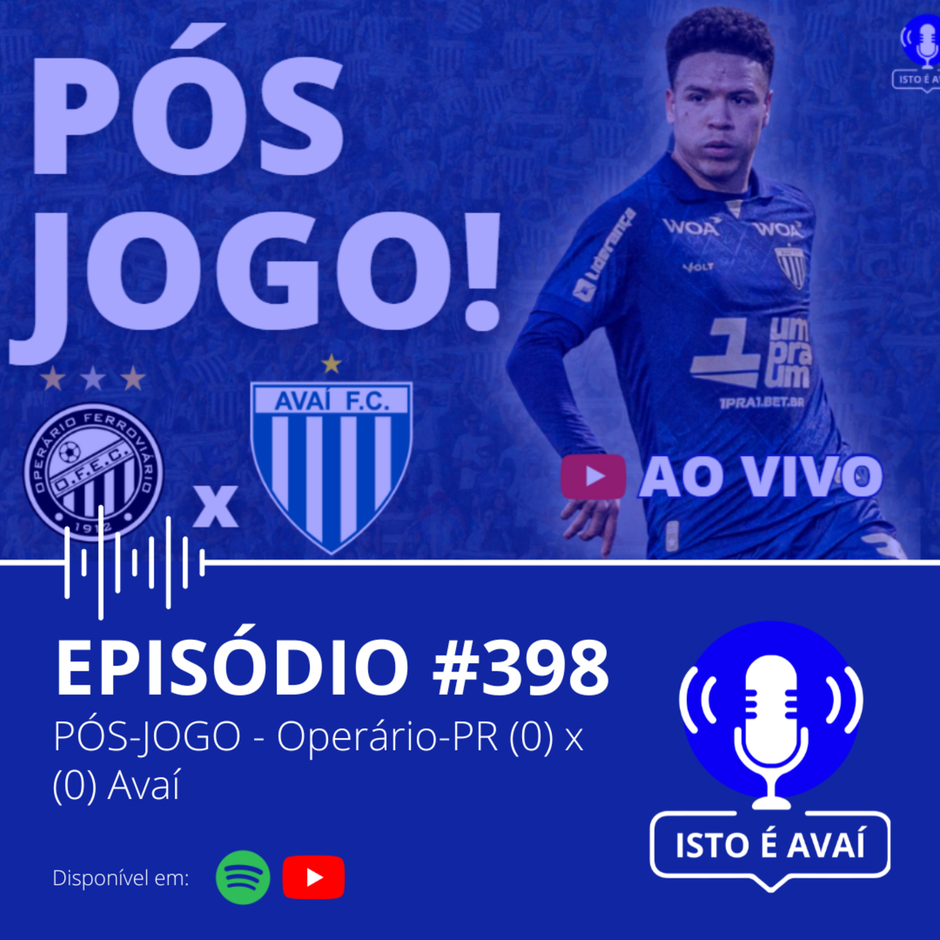 PÓS-JOGO | Operário-PR (0) x (0) Avaí #398 - 2025 episode artwork