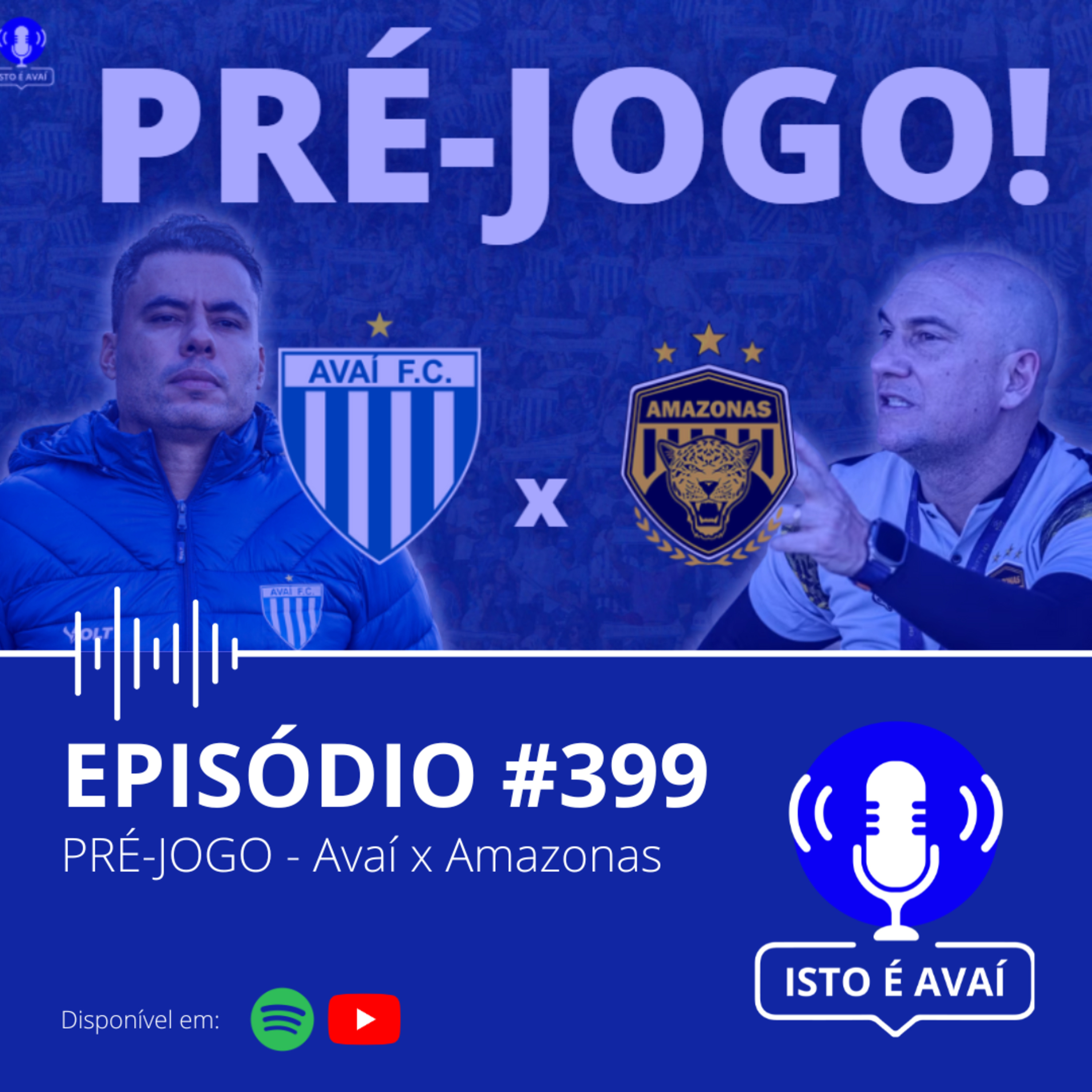 PRÉ-JOGO | Avaí x Amazonas #399 - 2025 episode artwork