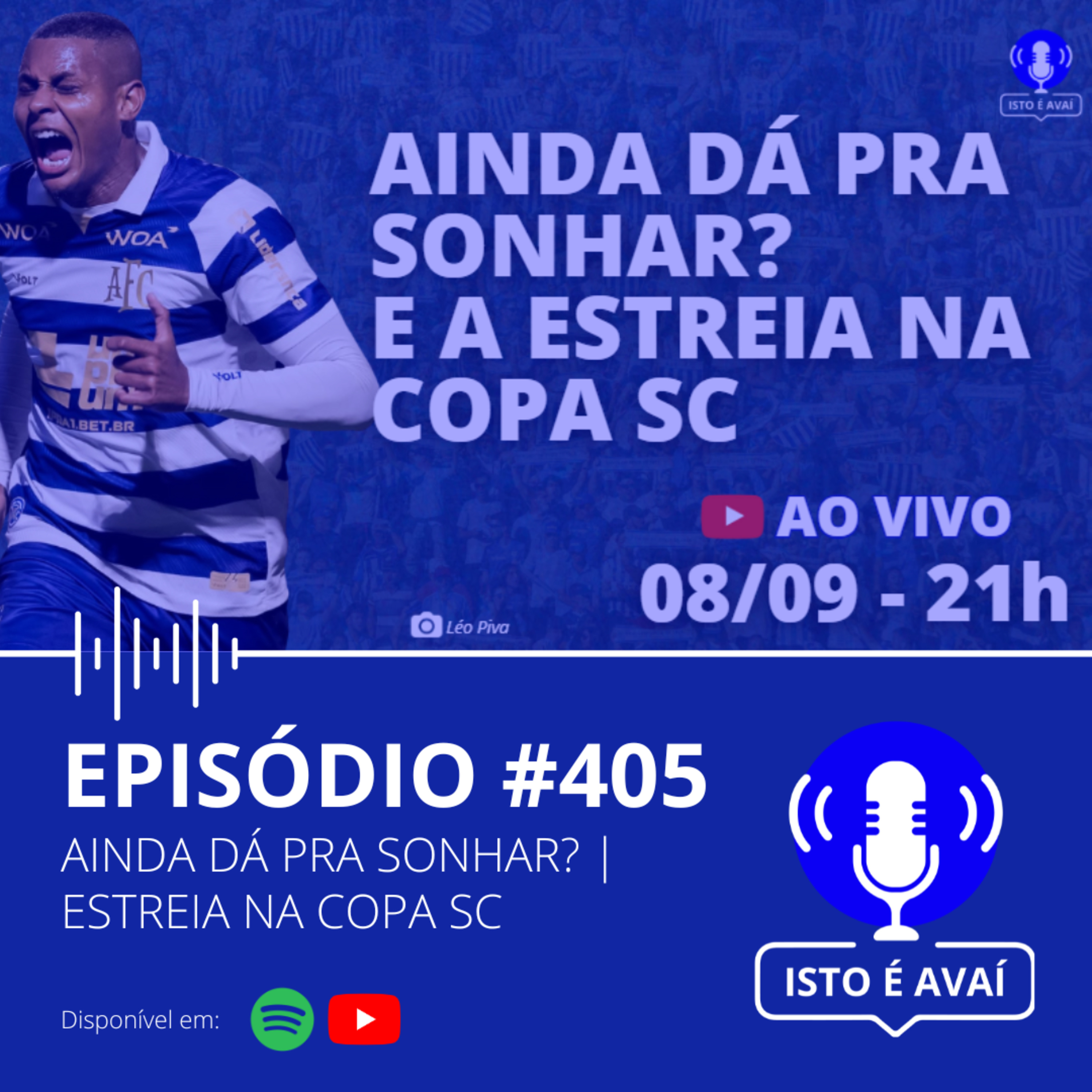 AINDA DÁ PRA SONHAR? | ESTREIA NA COPA SC #405- 2025 episode artwork