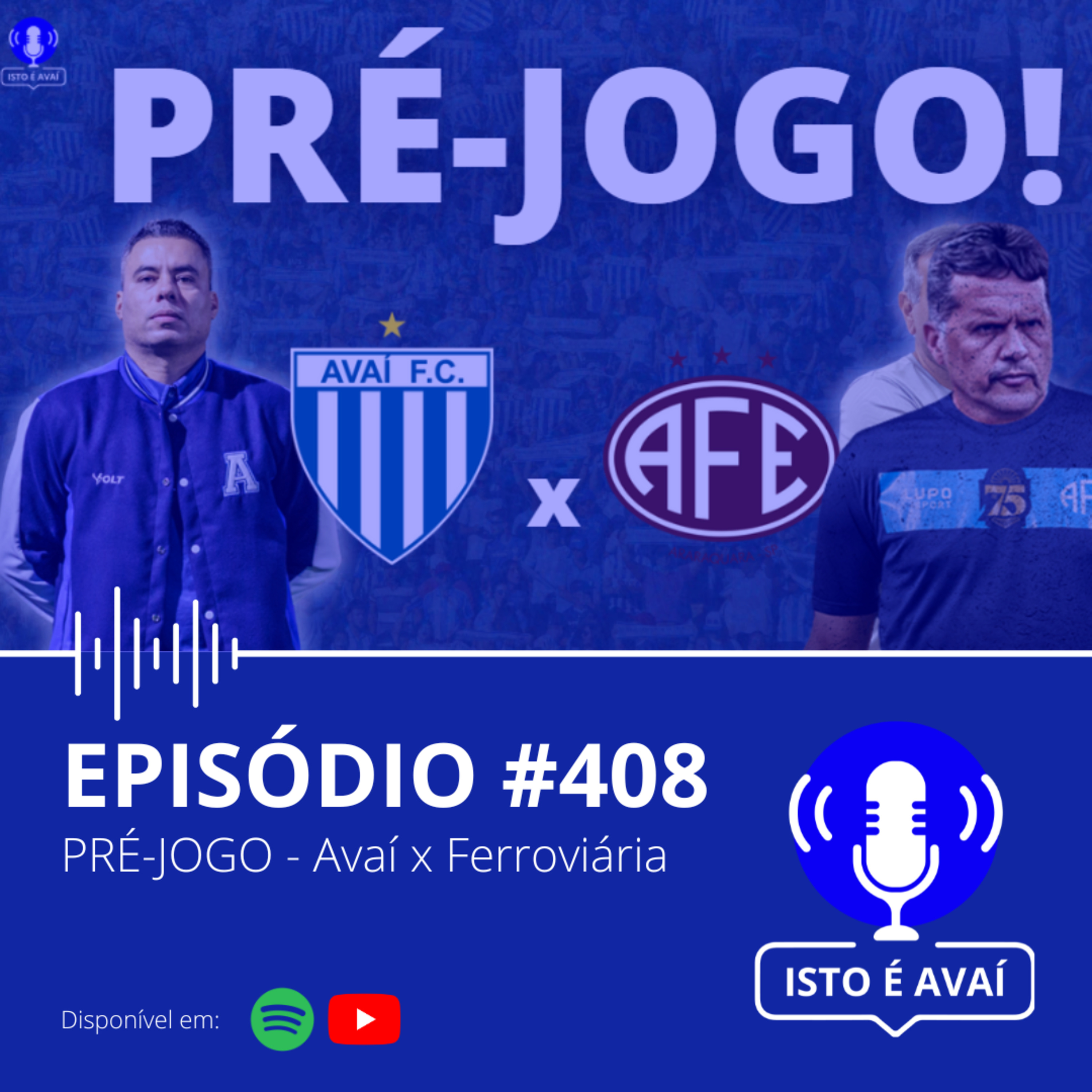 PRÉ-JOGO | Avaí x Ferroviária #408 - 2025 episode artwork