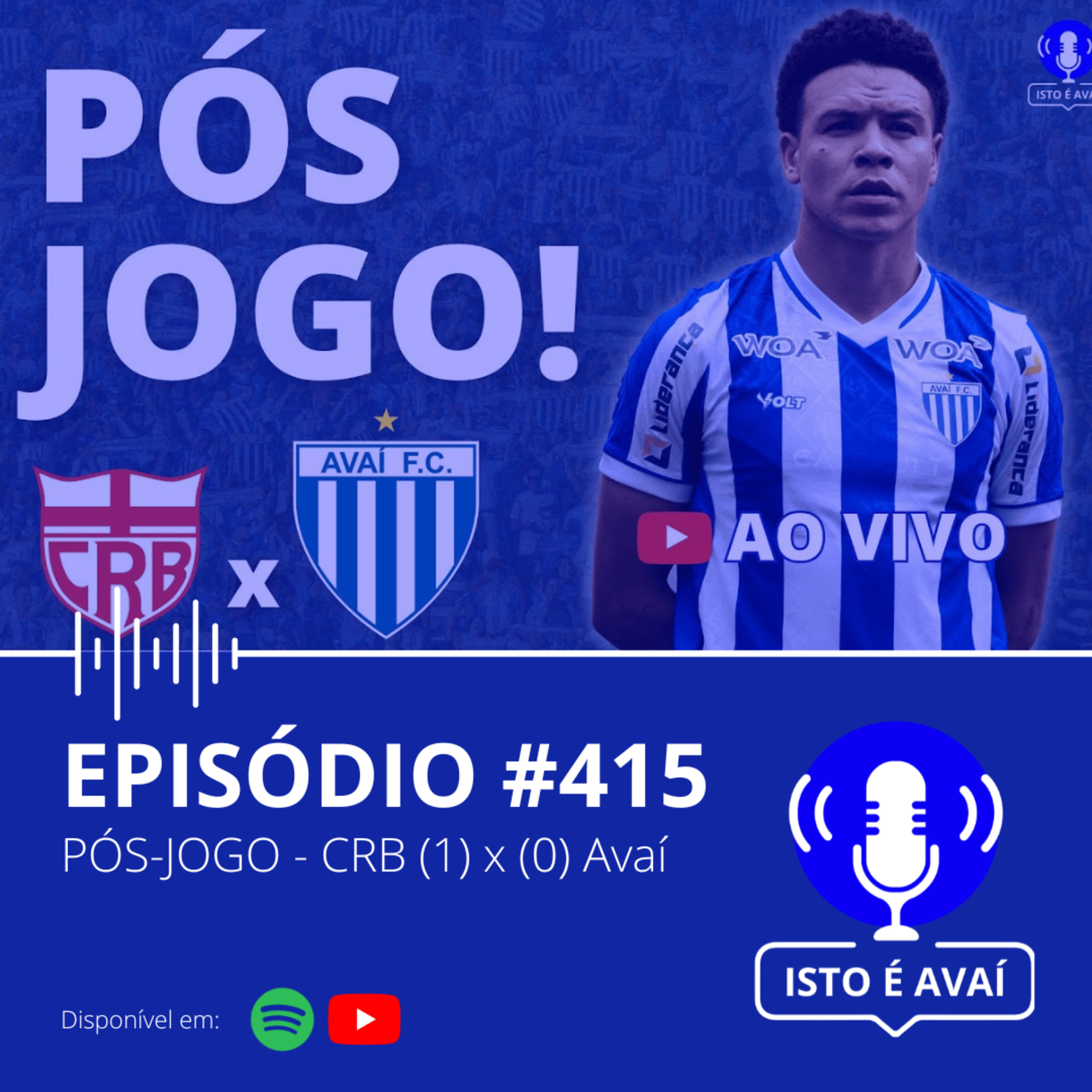 PÓS-JOGO | CRB (1) x (0) Avaí#415 - 2025 episode artwork