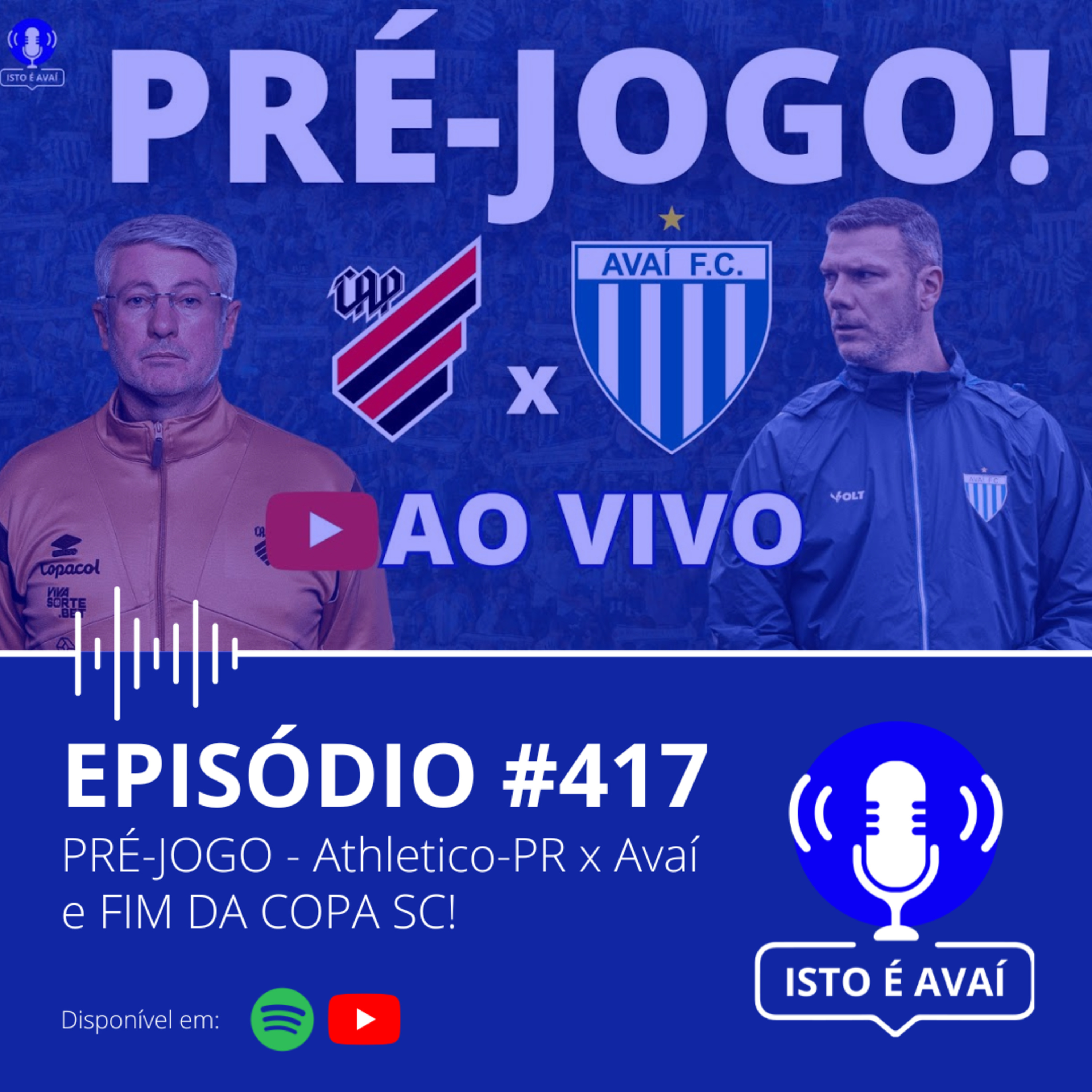 PRÉ-JOGO | Athletico-PR x Avaí e Fim da Copa SC! #417 - 2025 episode artwork