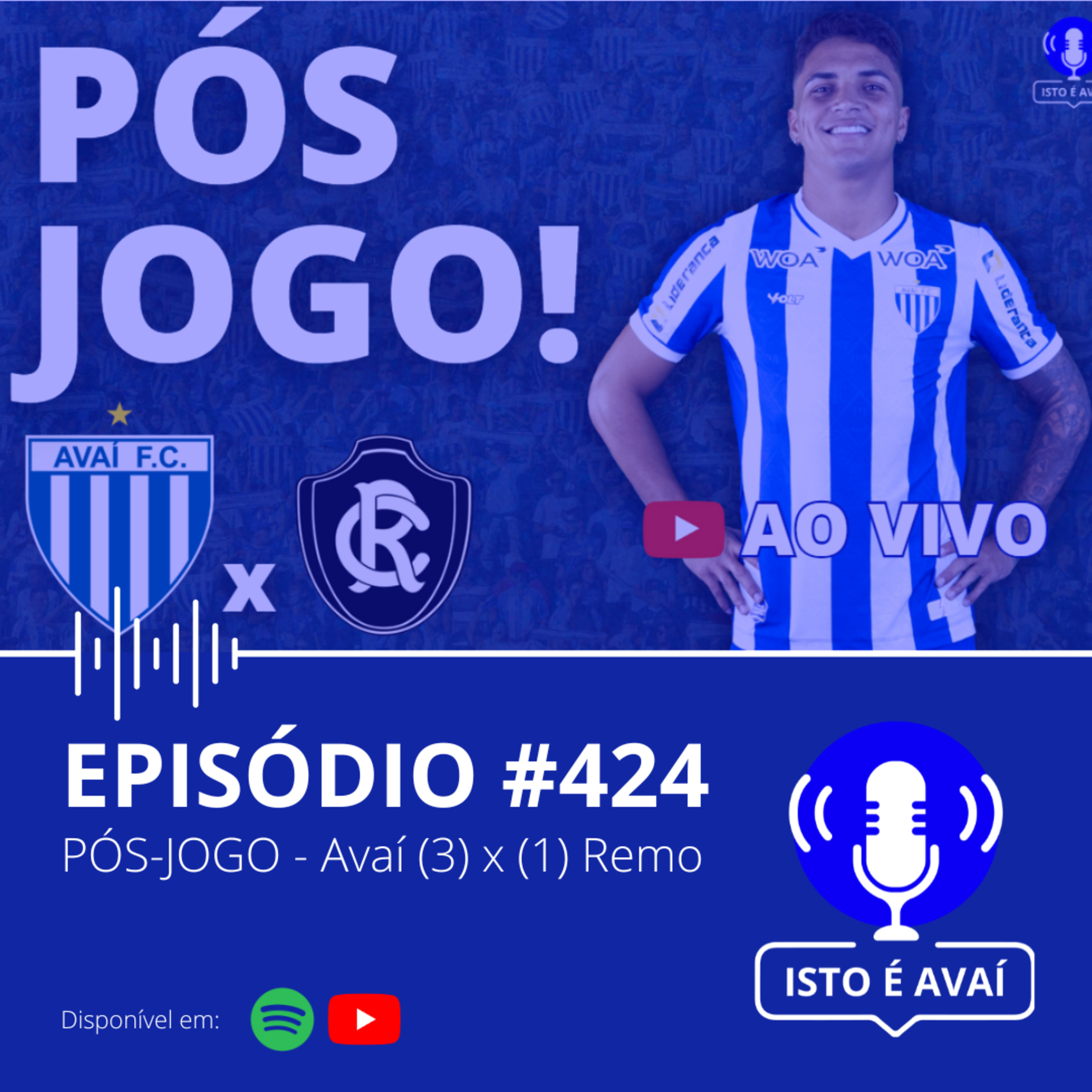 PÓS-JOGO | Avaí (3) x (1) Remo #424 - 2025 episode artwork