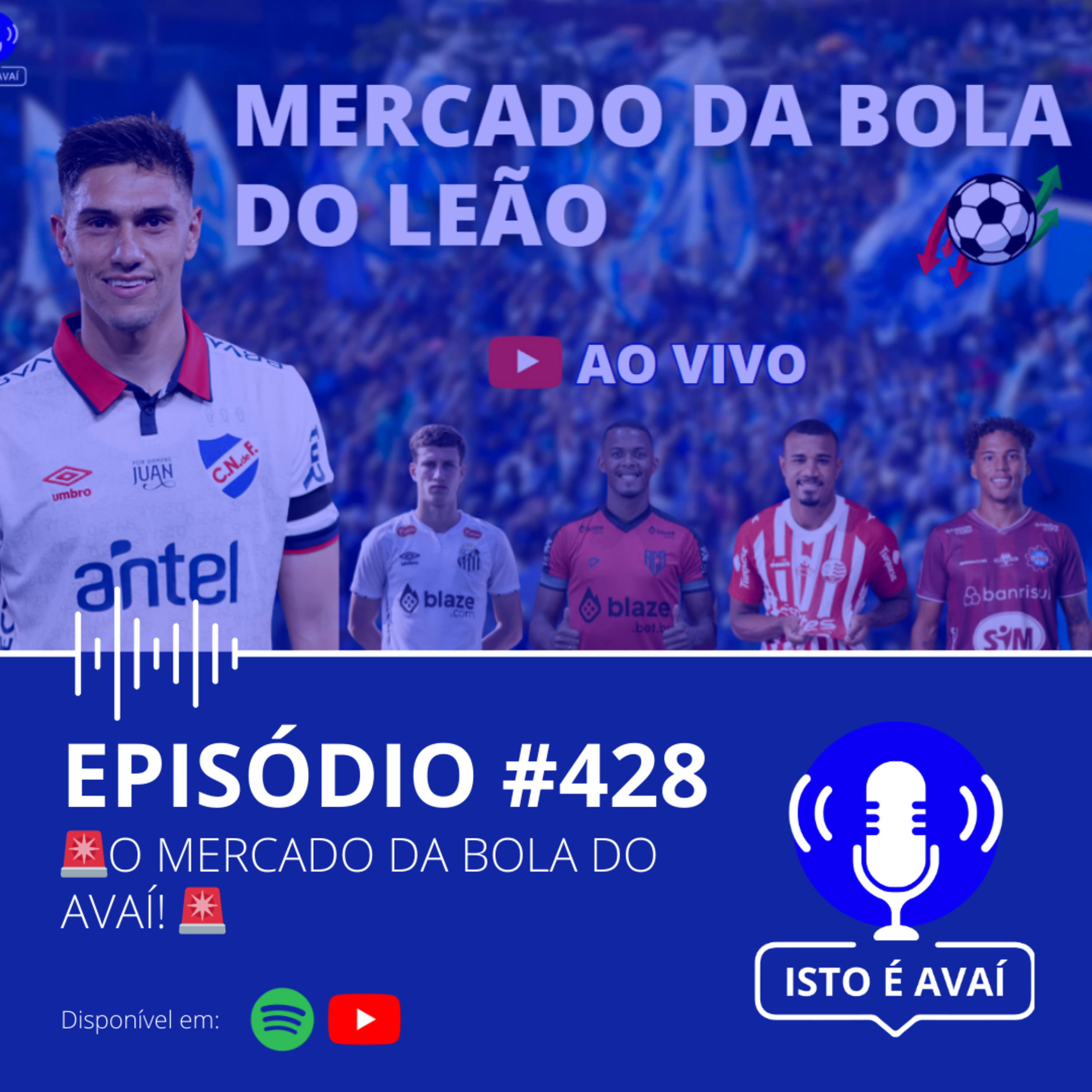 🚨O MERCADO DA BOLA DO AVAÍ!🚨 #428 - 2025 episode artwork