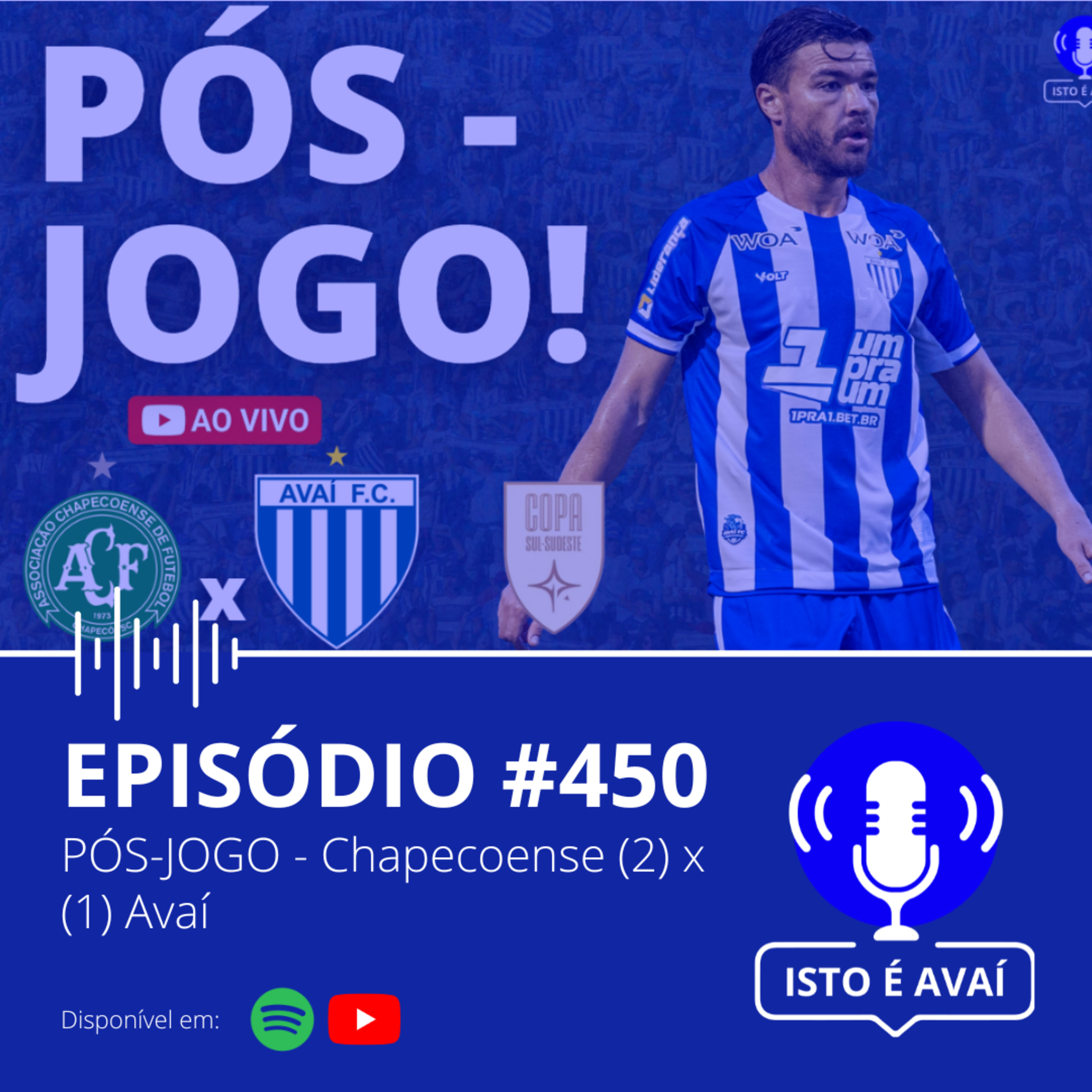 PÓS-JOGO | Chapecoense (2) x (1) Avaí #450 - 2026 episode artwork