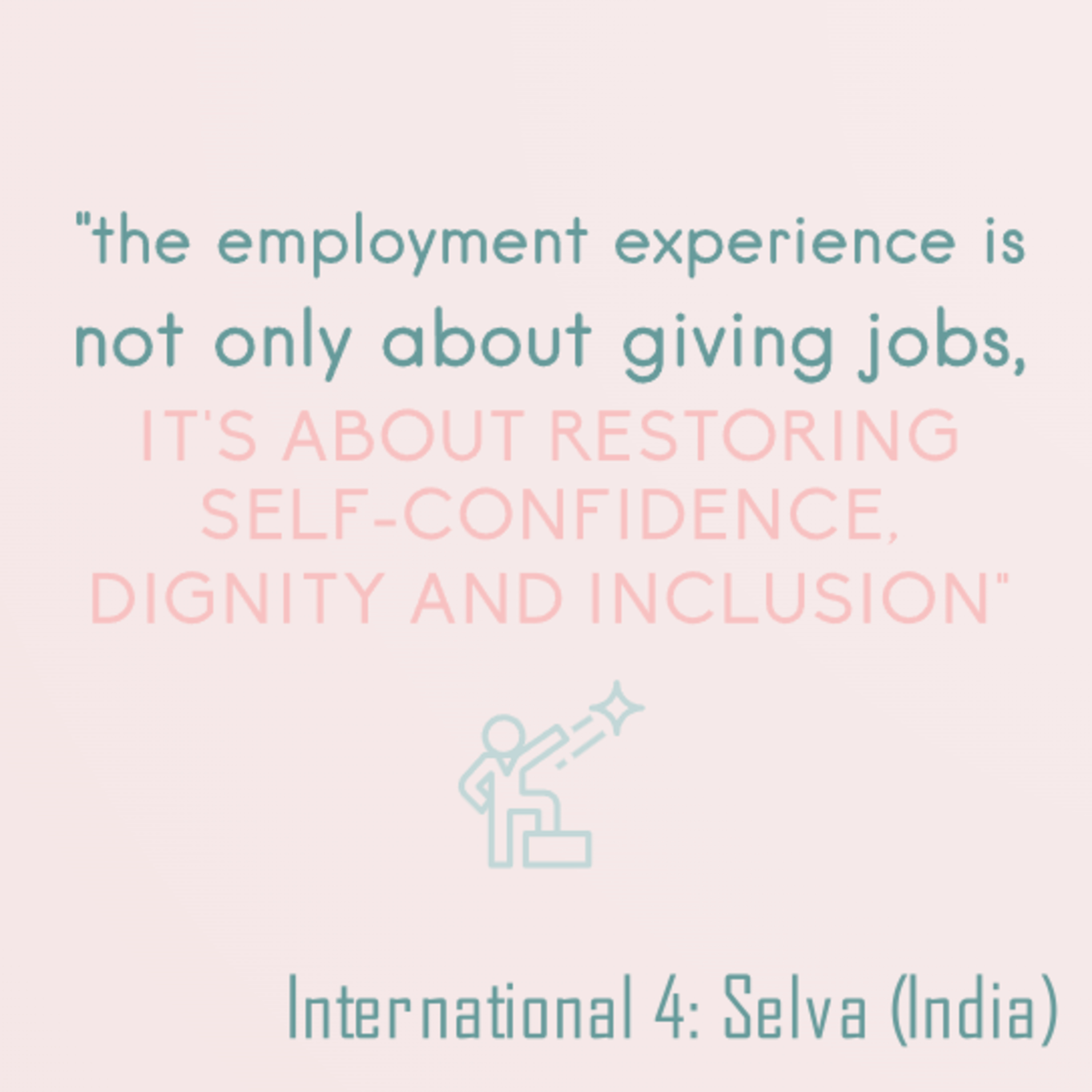 International Episode 4: Selva (India)